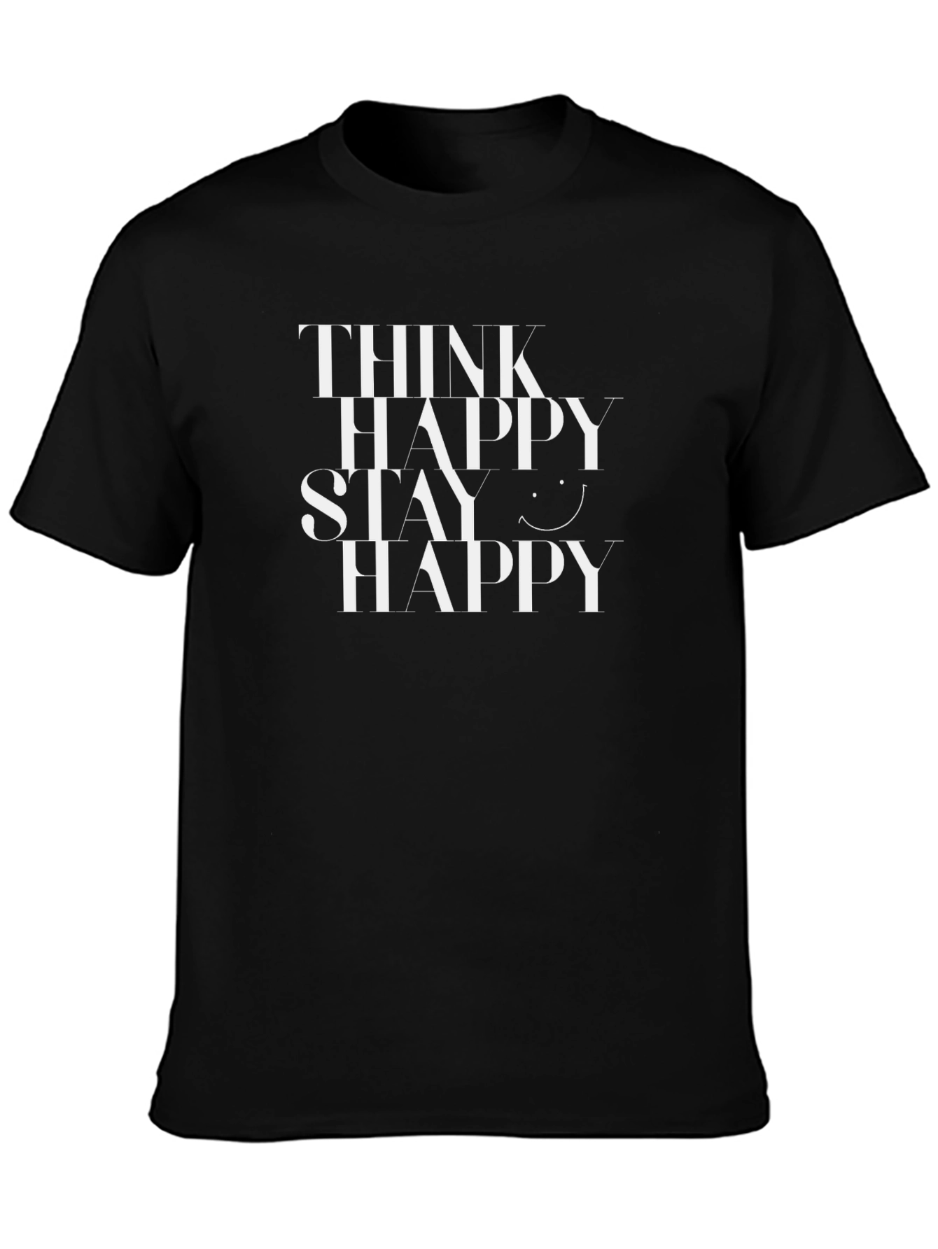 Think Happy Stay Happy Graphic Tee
