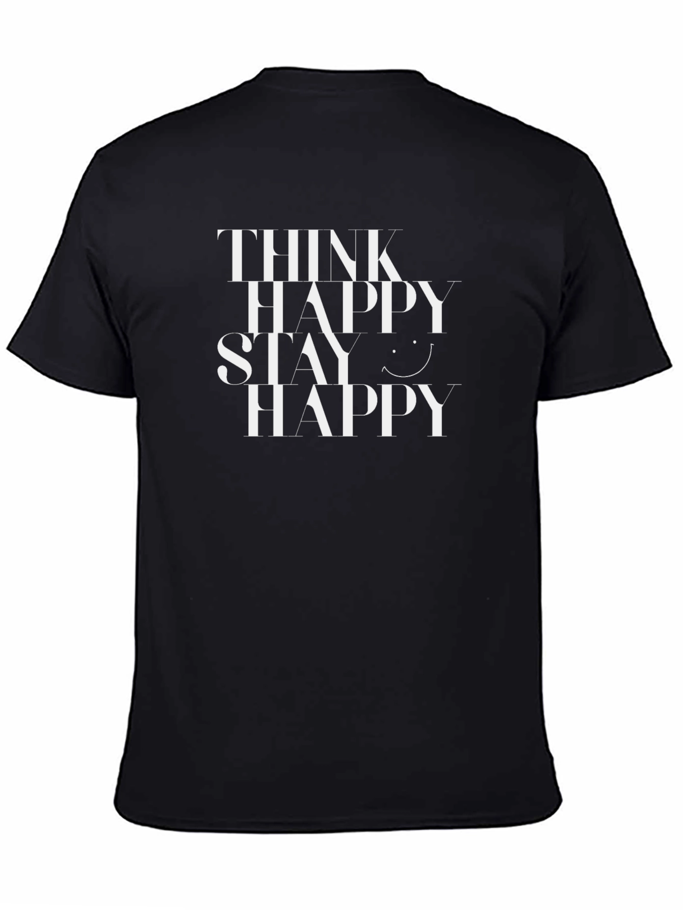 Think Happy Stay Happy Graphic Tee