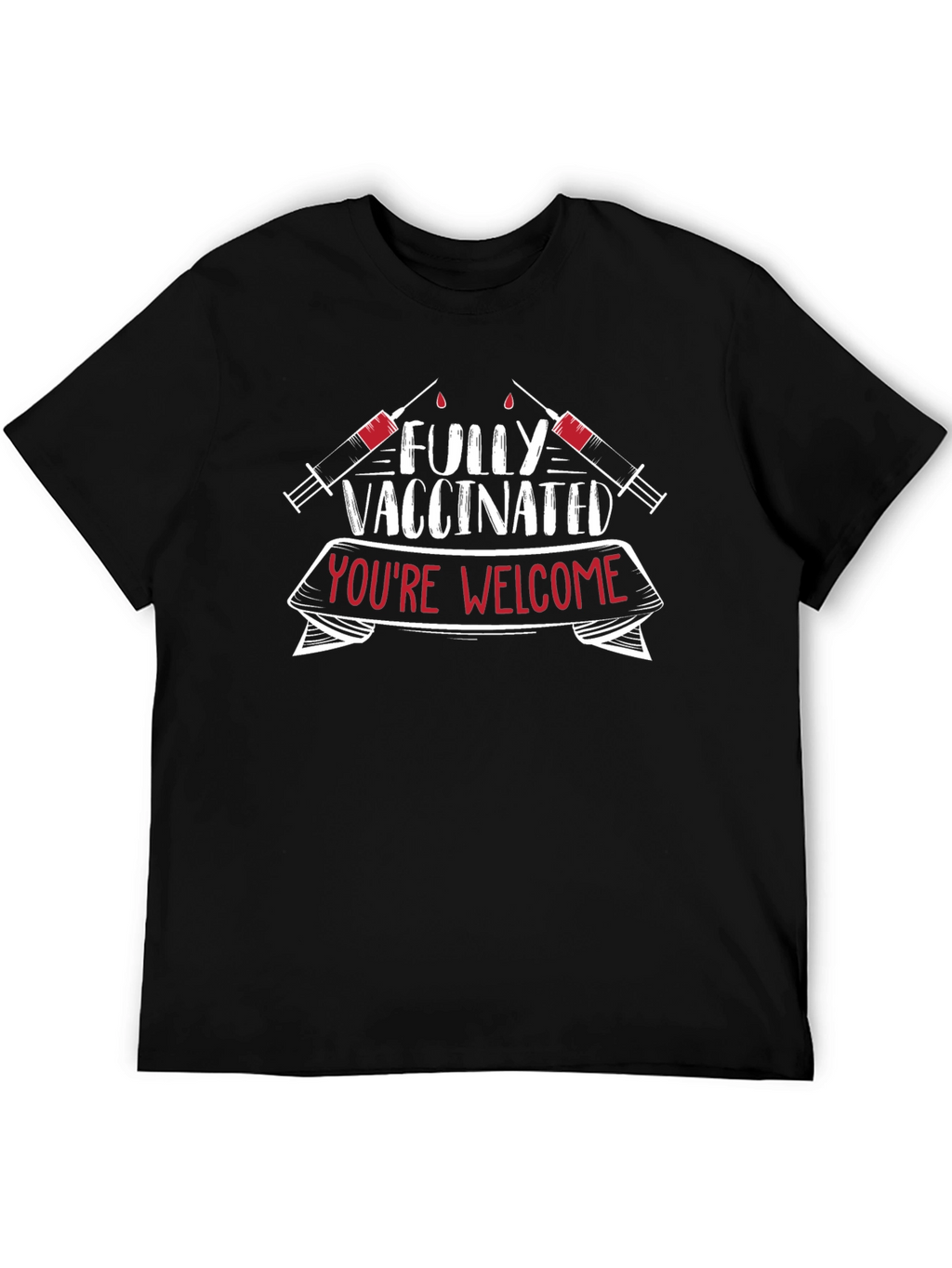 Fully Vaccinated T-Shirt