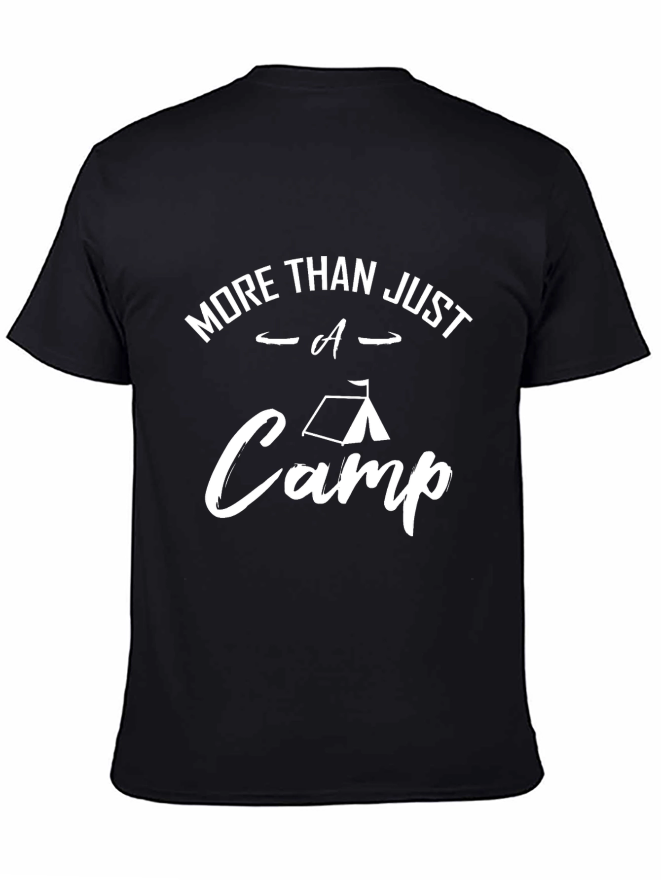 More Than Just A Camp Black T-Shirt