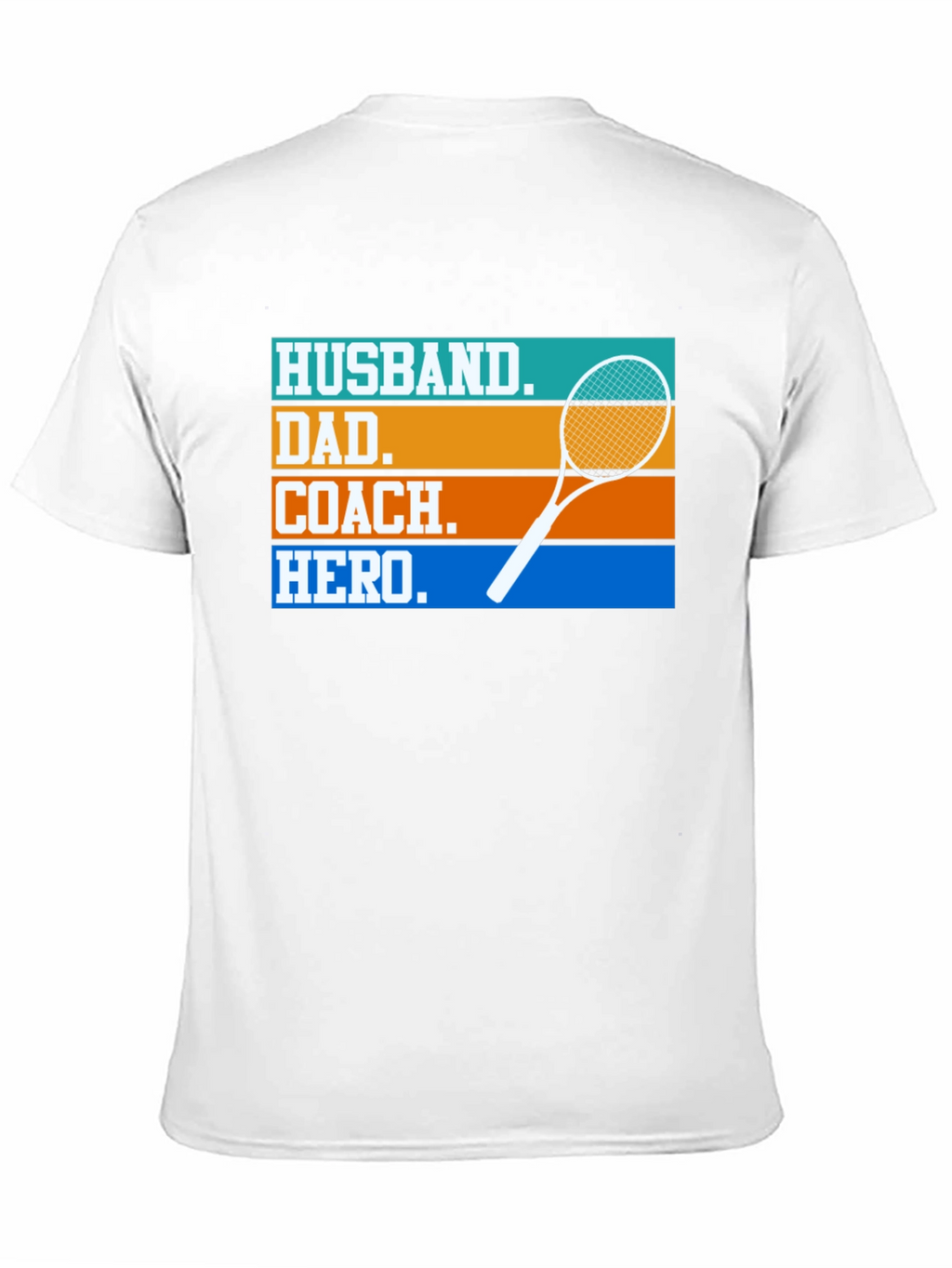 Husband Dad Coach Hero T-Shirt