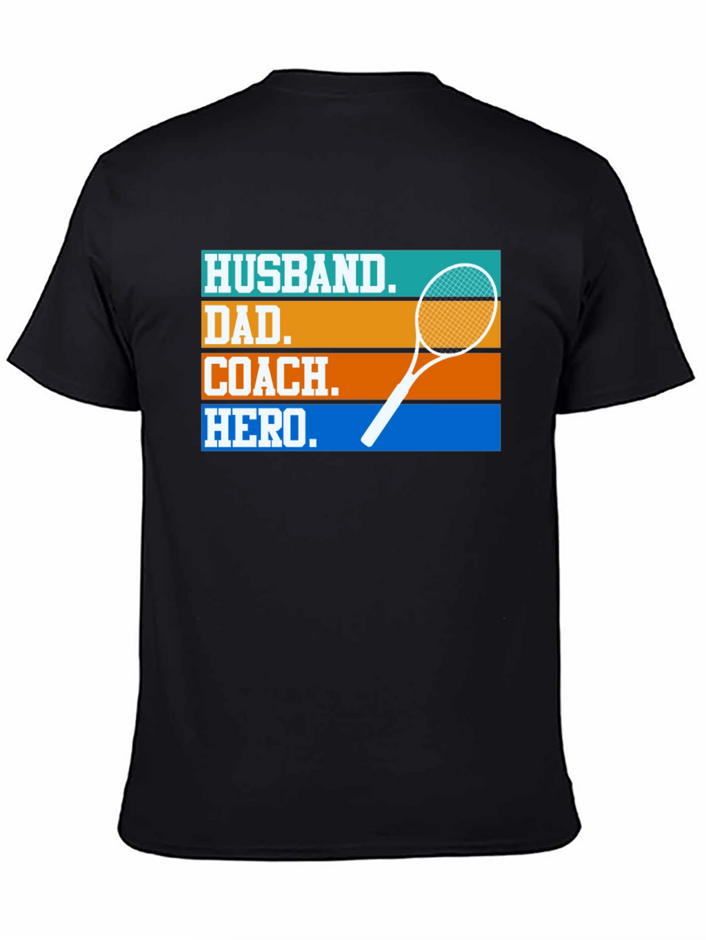Husband Dad Coach Hero T-Shirt