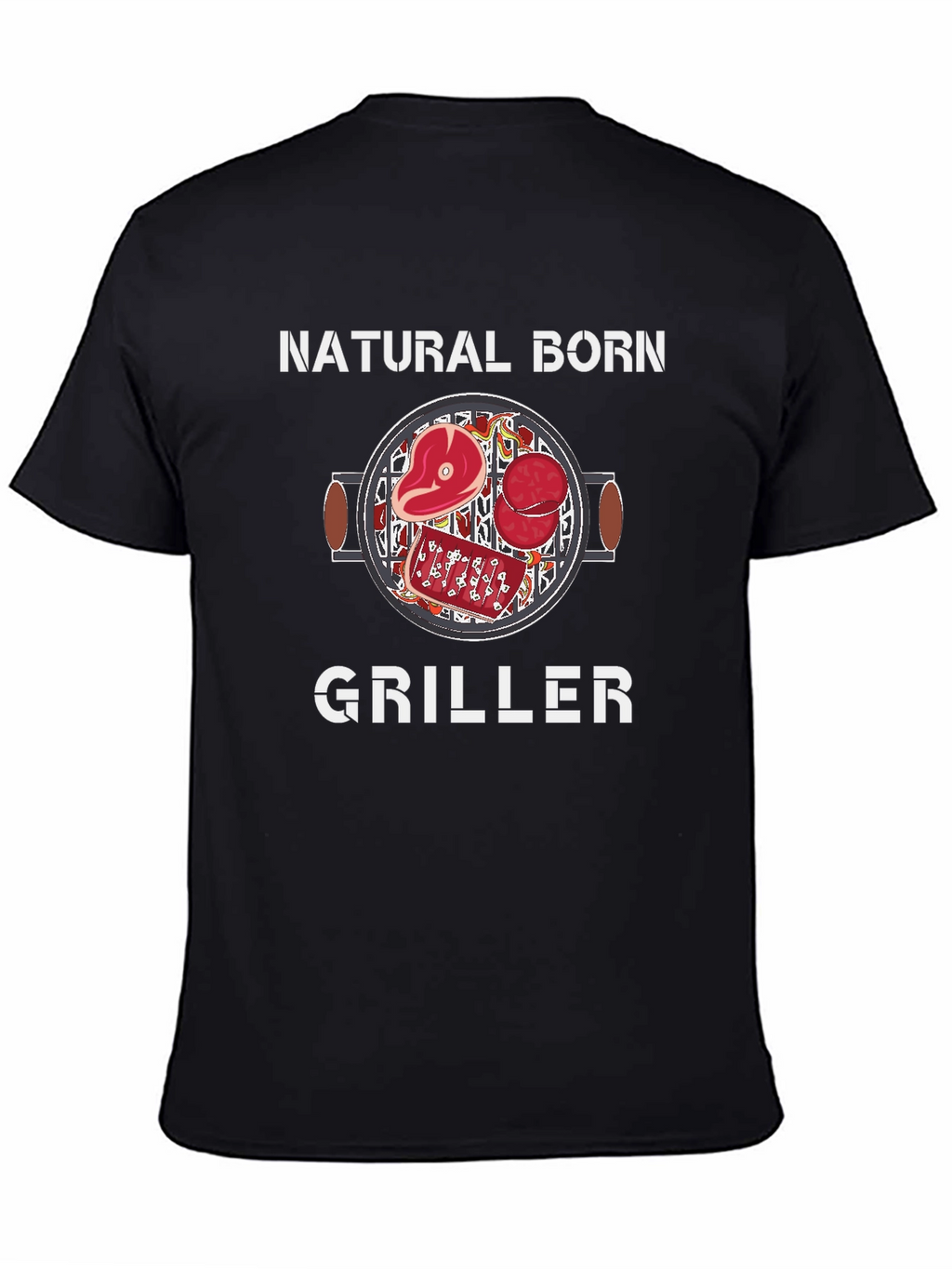 Natural Born Griller T-Shirt