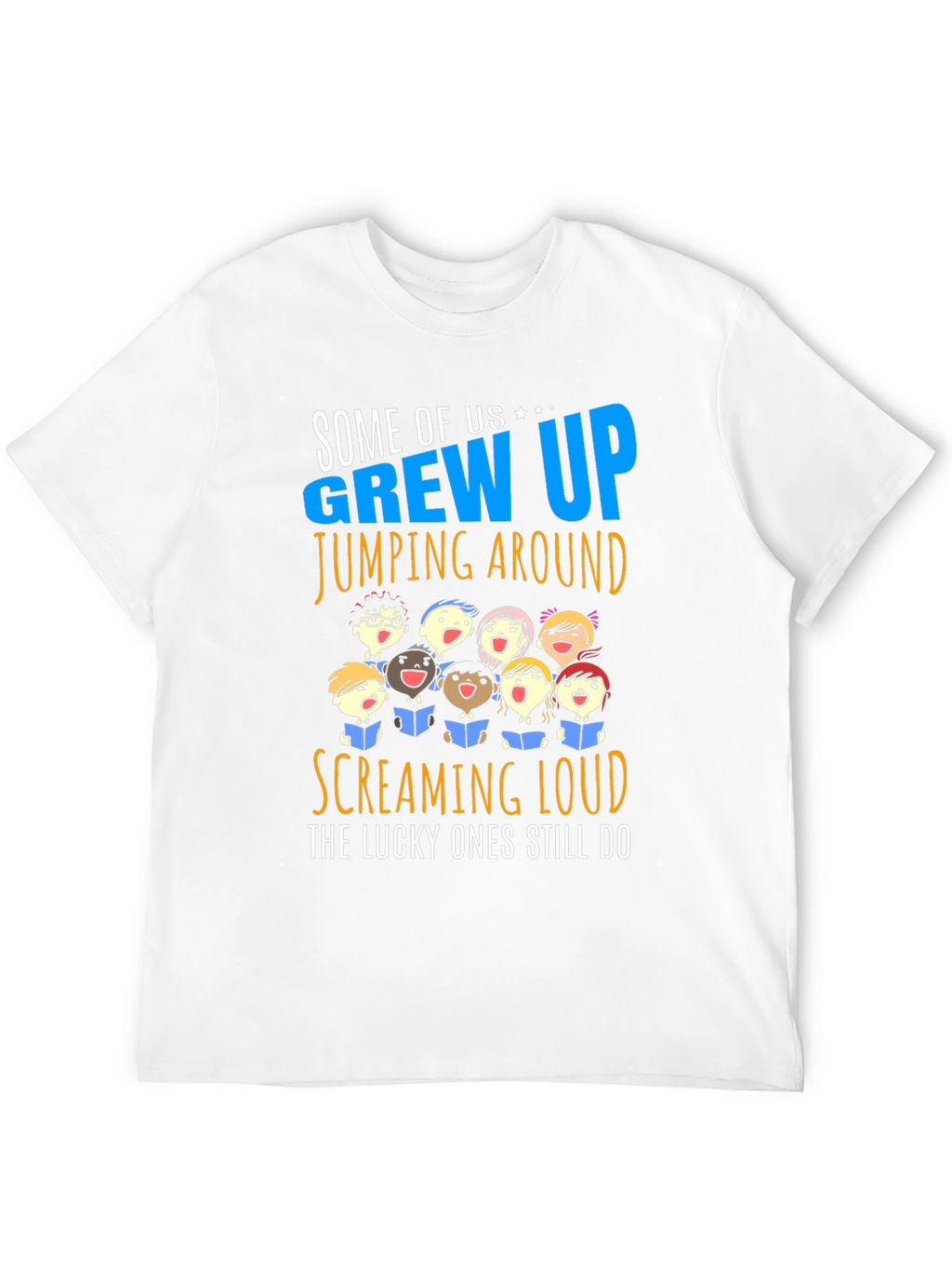 Grew Up Screaming Loud T-Shirt