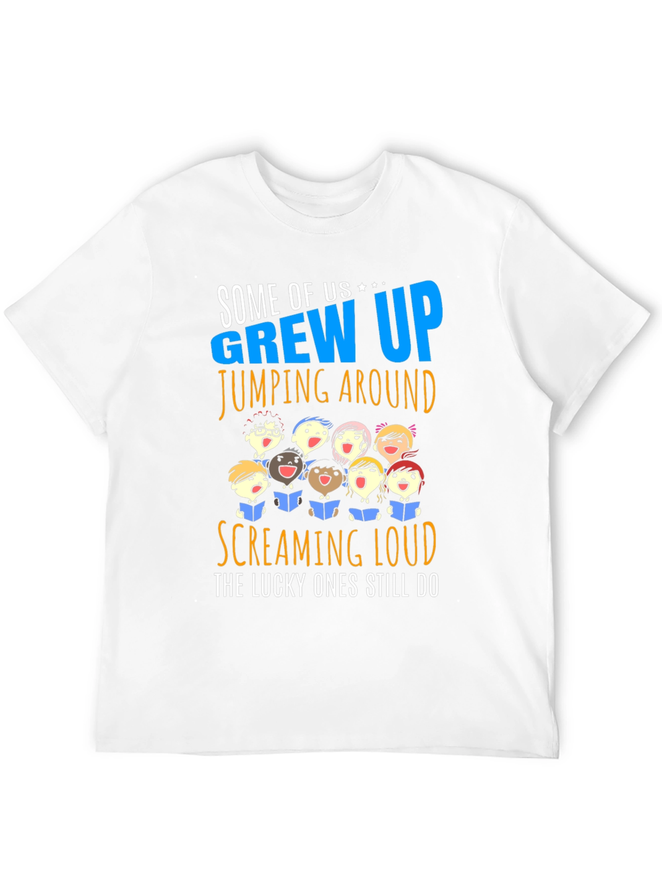 Grew Up Screaming Loud T-Shirt