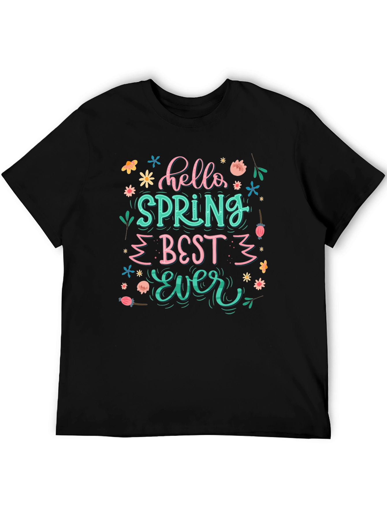 Hello Spring Best Ever Black T-Shirt