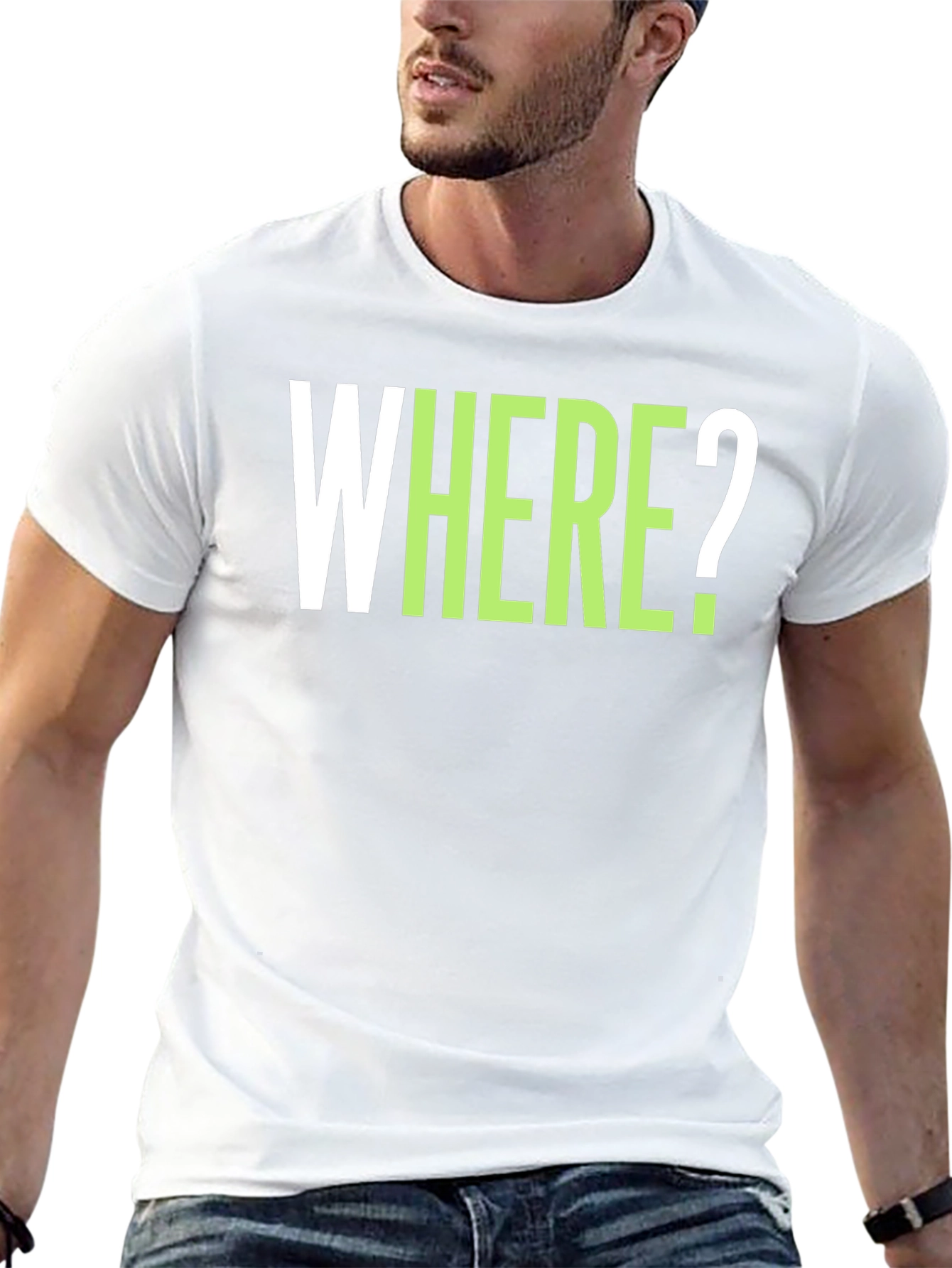 WHERE? Graphic Tee - Casual Cotton T-Shirt