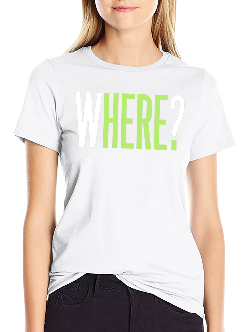 WHERE? Graphic Tee - Casual Cotton T-Shirt