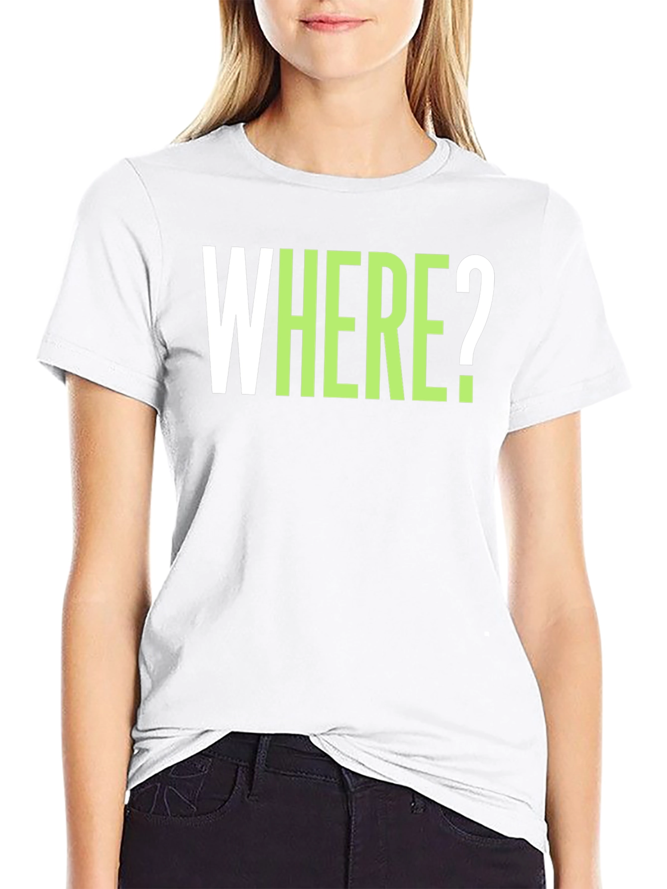 WHERE? Graphic Tee - Casual Cotton T-Shirt
