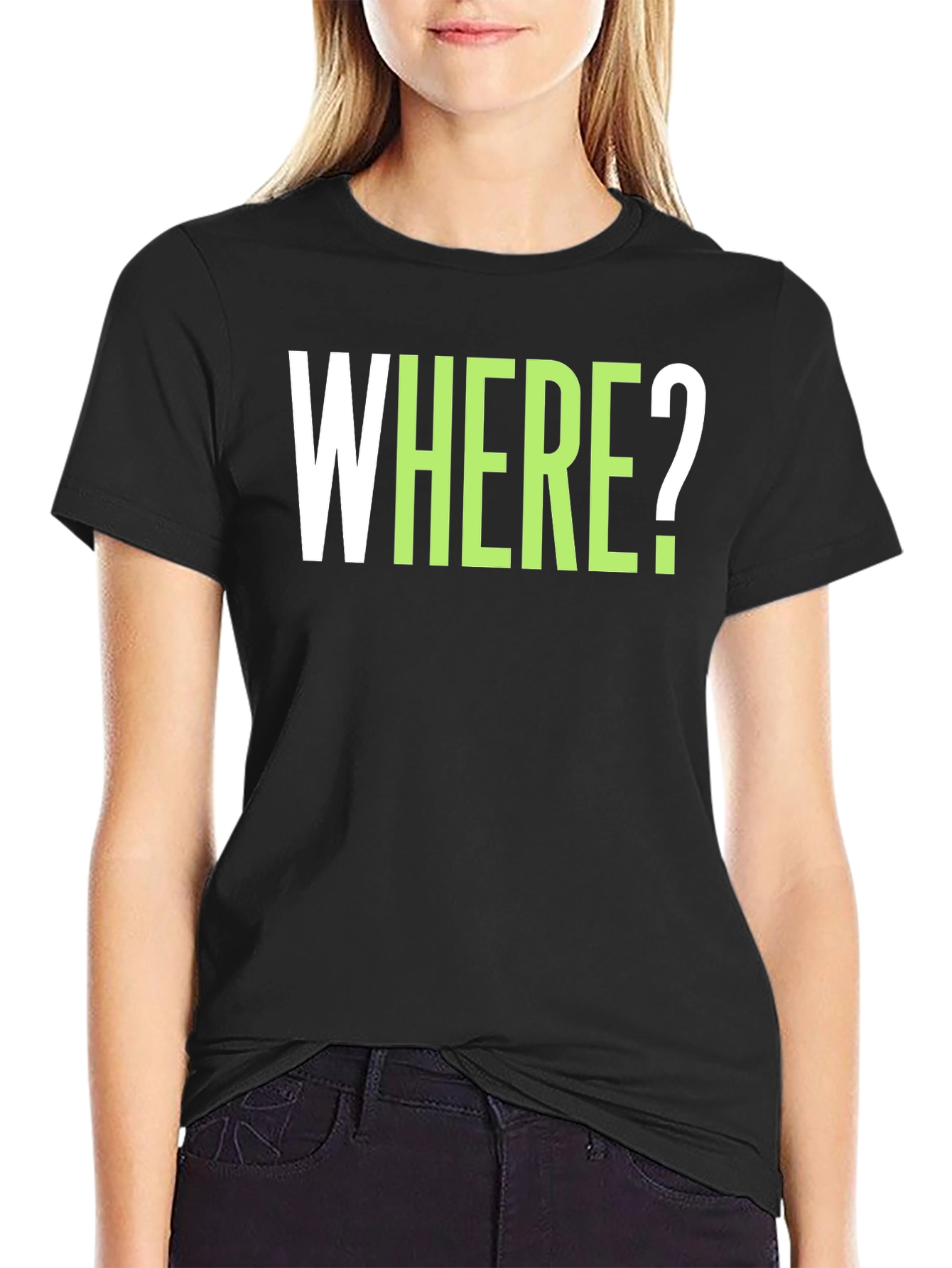 WHERE? Graphic Tee - Casual Cotton T-Shirt