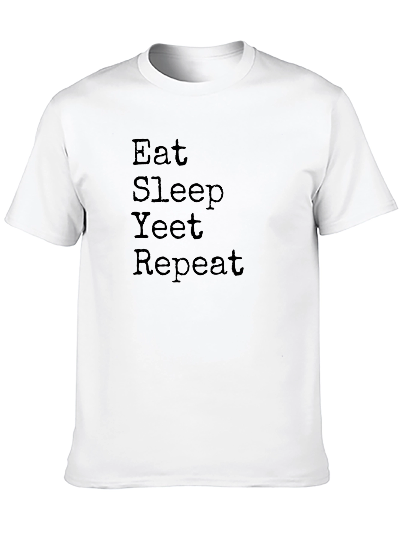 Eat Sleep Yeet Repeat Black T-Shirt