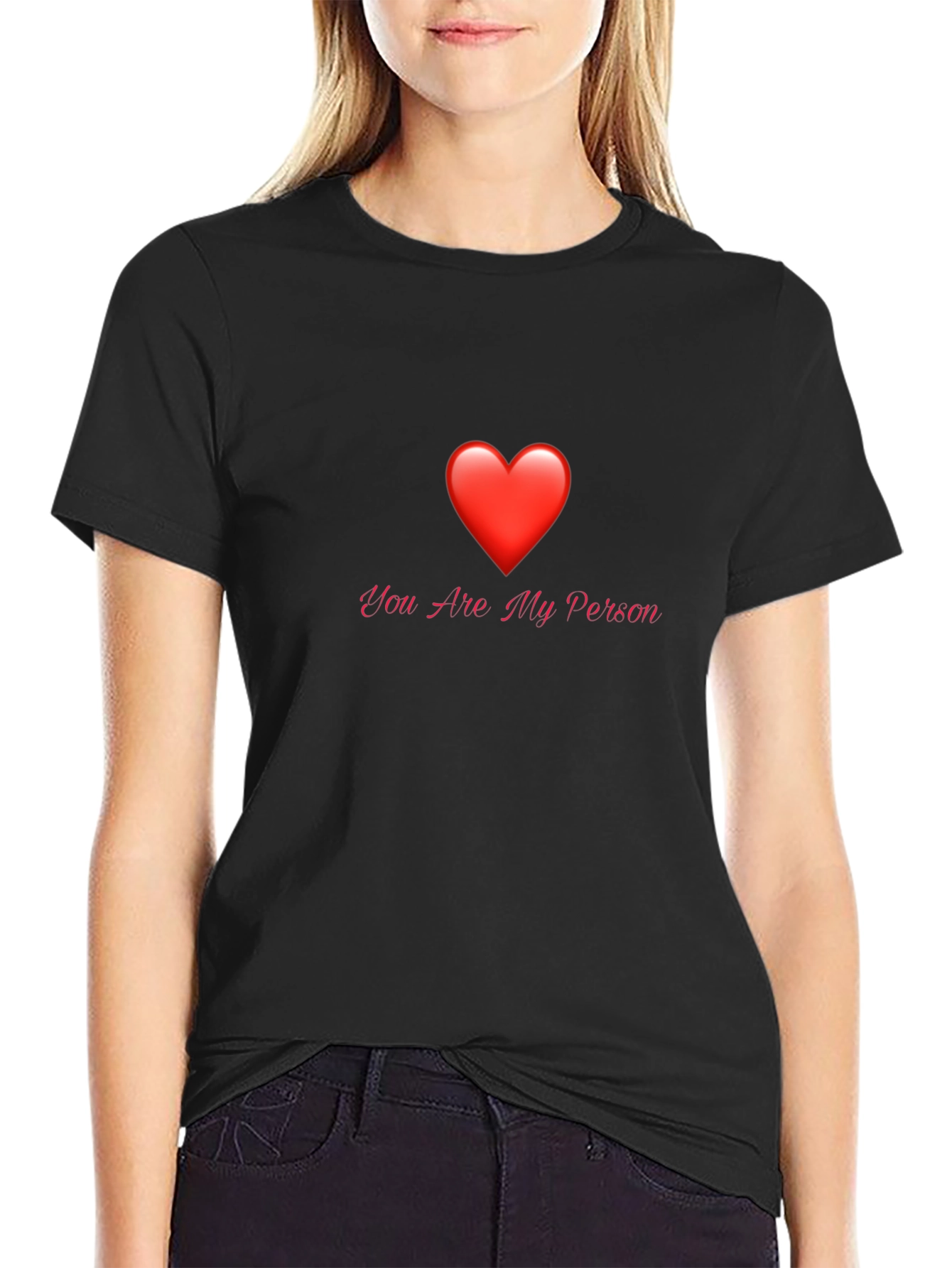 You Are My Person Graphic T-Shirt - Black