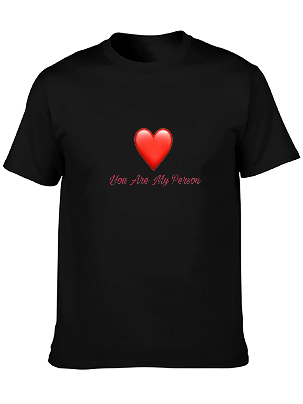 You Are My Person Graphic T-Shirt - Black