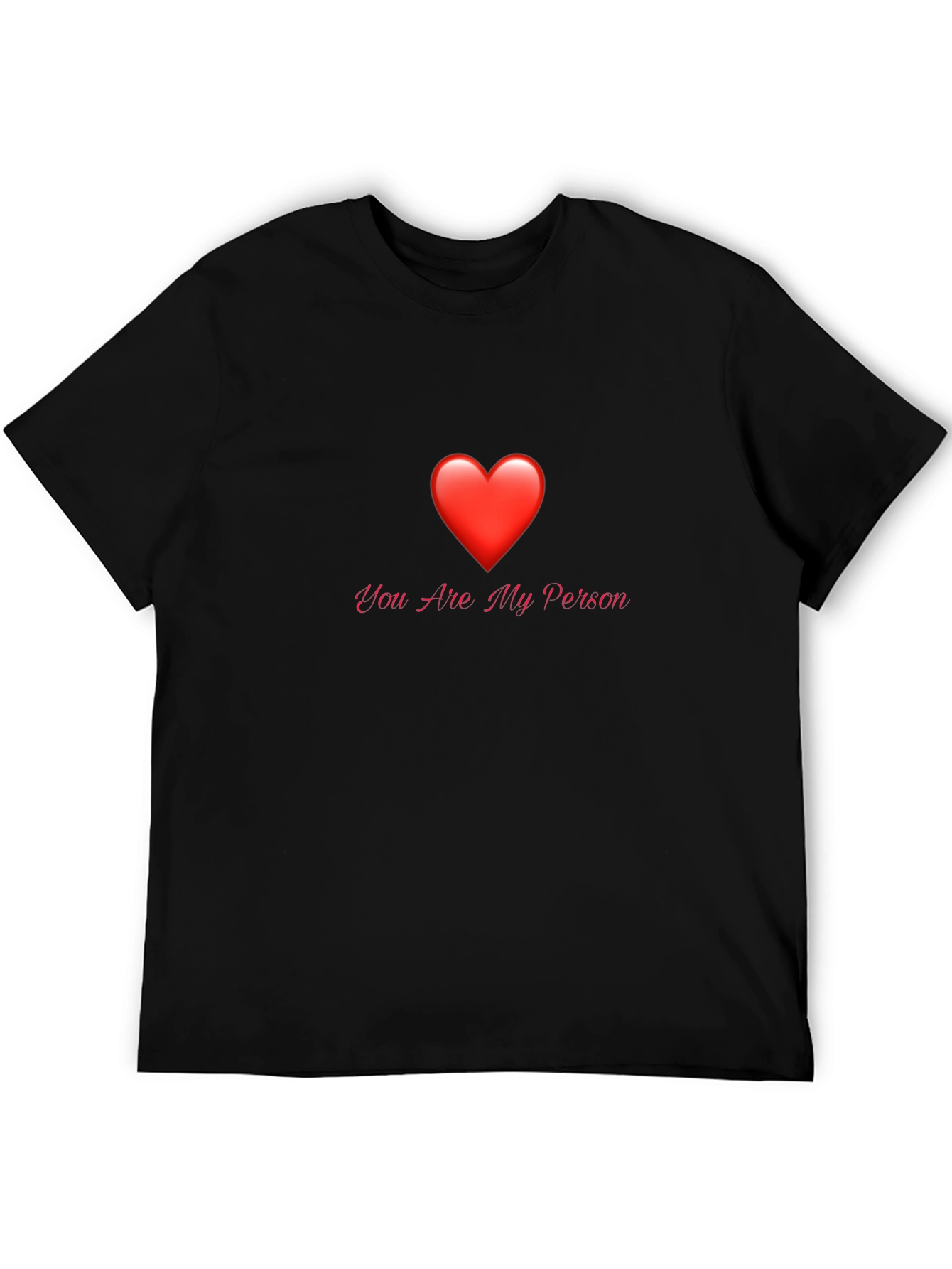 You Are My Person Graphic T-Shirt - Black
