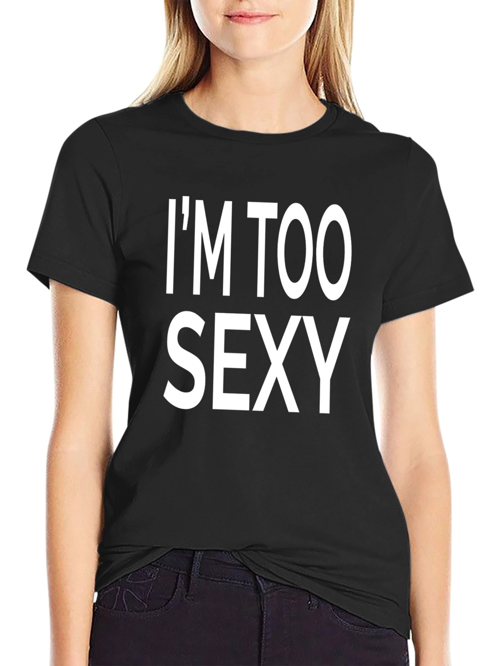 Im Too Sexy Black Graphic Tee