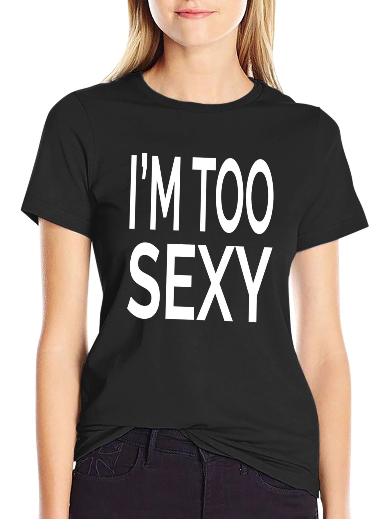 Im Too Sexy Black Graphic Tee