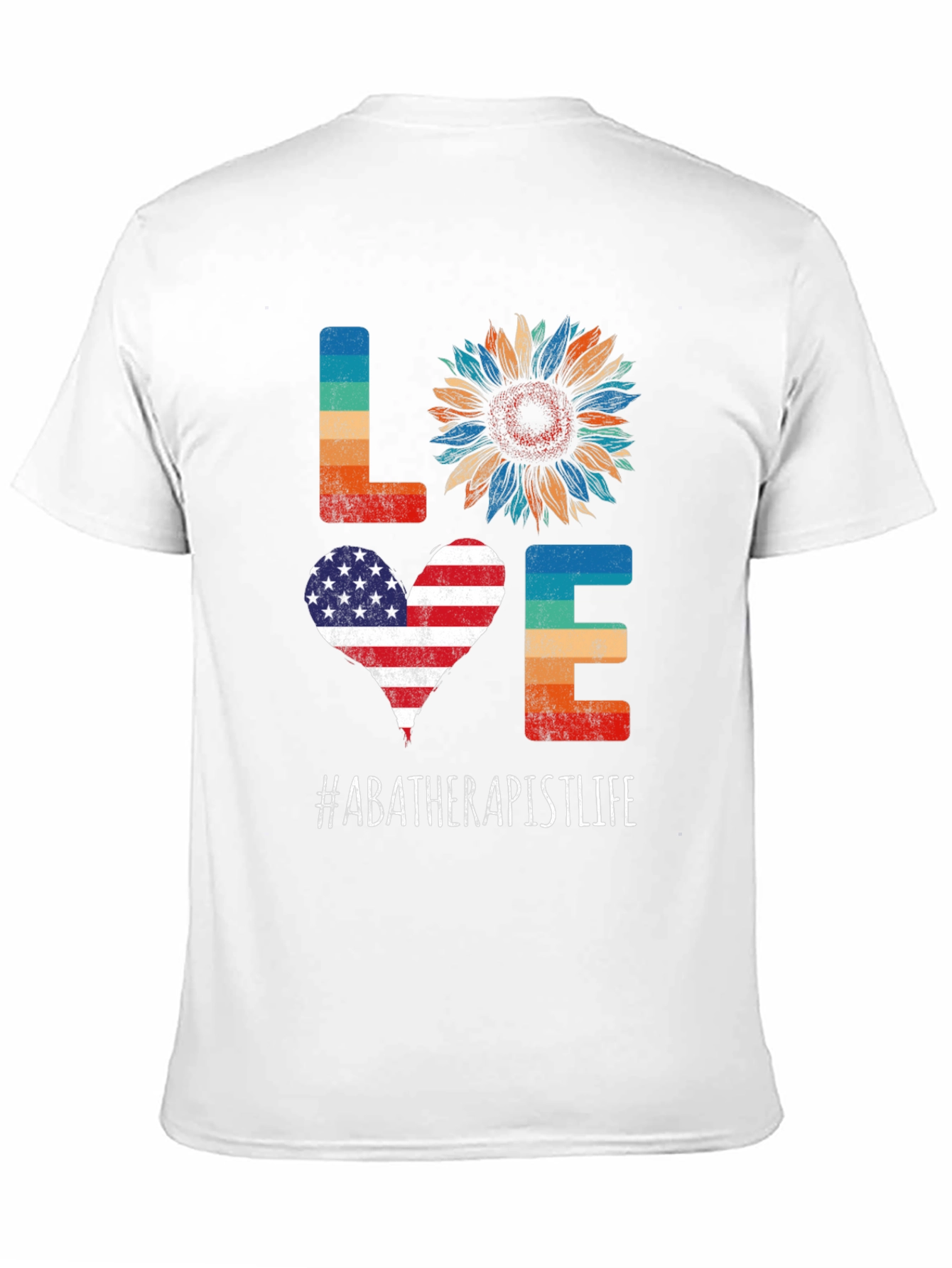 ABA Therapist Life LOVE T-Shirt - Patriotic Sunflower Design