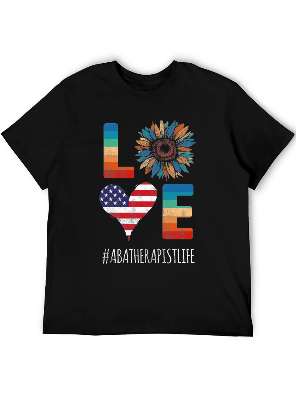 ABA Therapist Life LOVE T-Shirt - Patriotic Sunflower Design