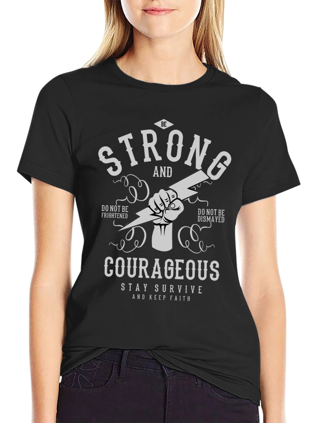 Be Strong and Courageous Graphic Tee
