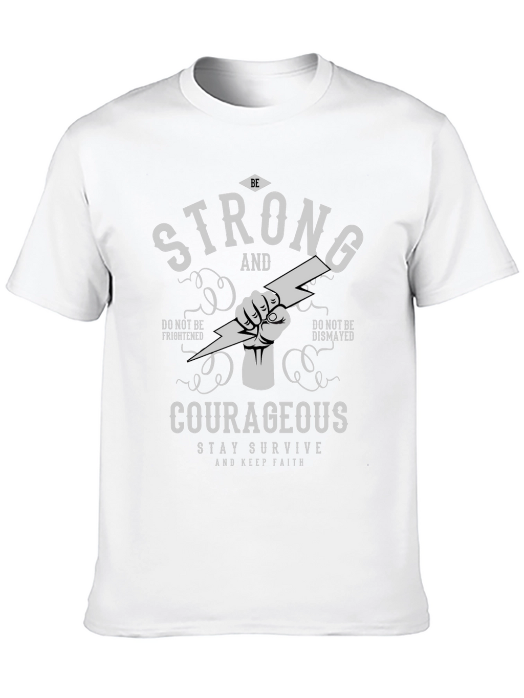 Be Strong and Courageous Graphic Tee