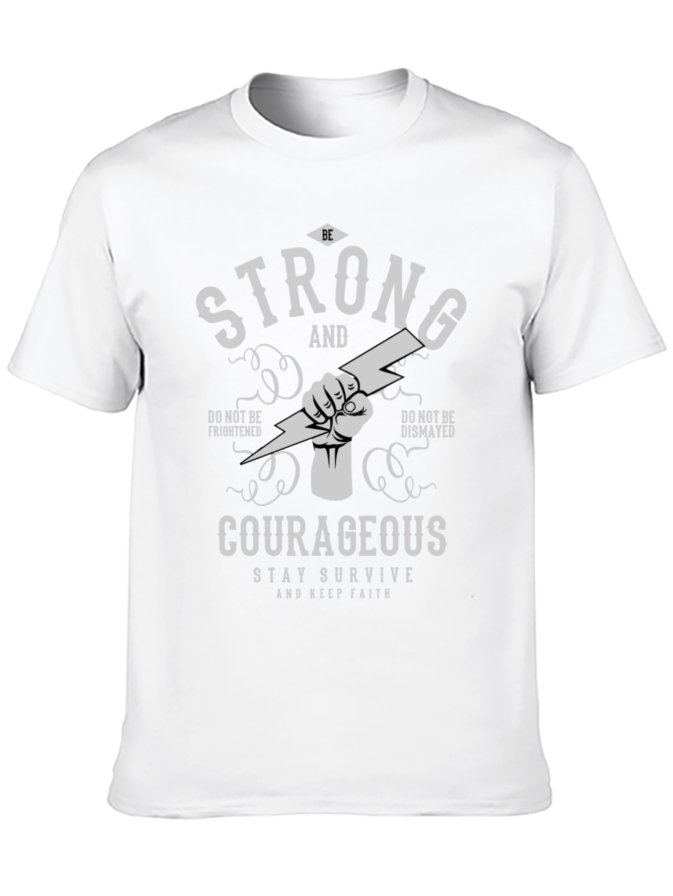 Be Strong and Courageous Graphic Tee