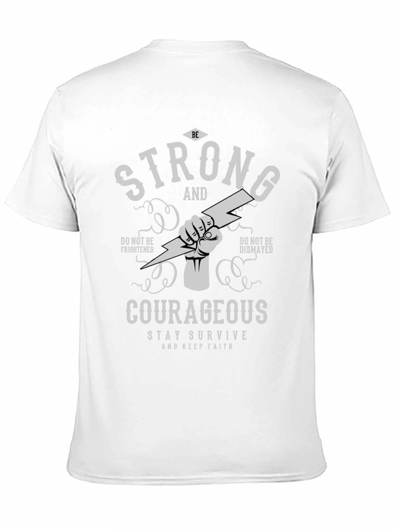 Be Strong and Courageous Graphic Tee