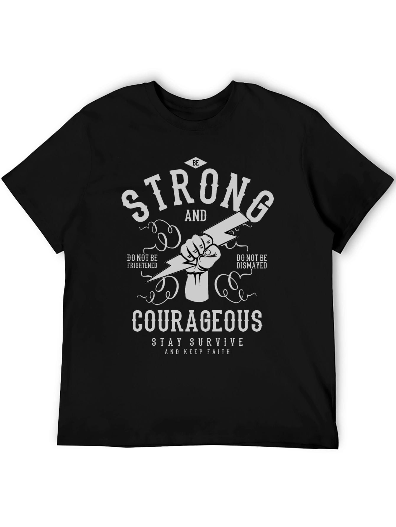 Be Strong and Courageous Graphic Tee