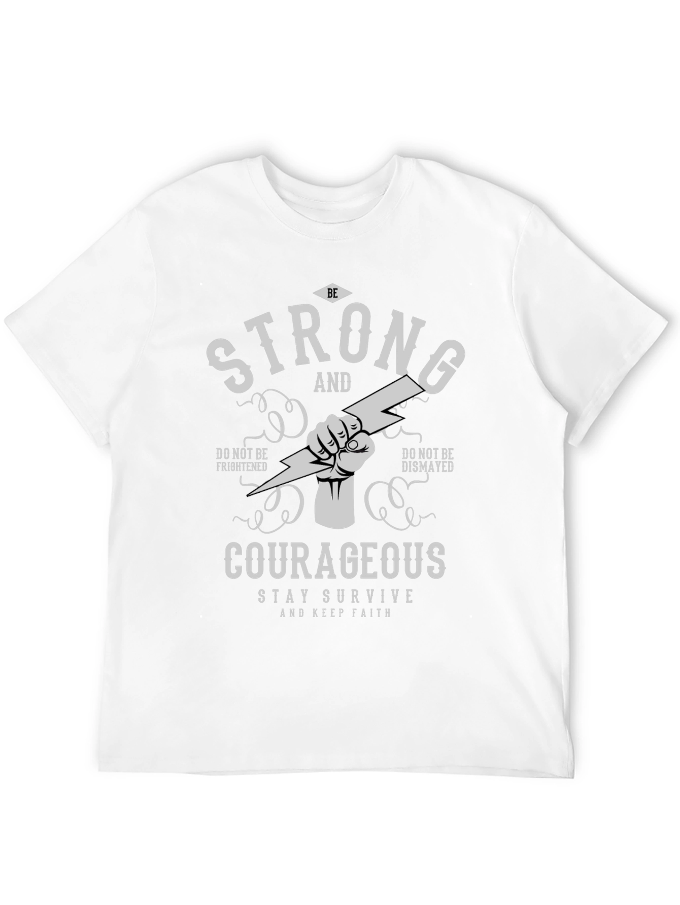 Be Strong and Courageous Graphic Tee