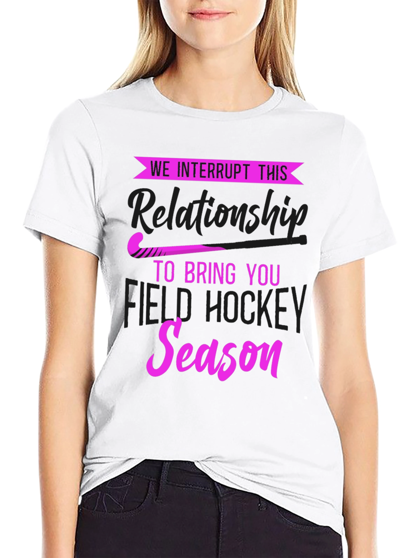 We Interrupt This Relationship Field Hockey T-Shirt