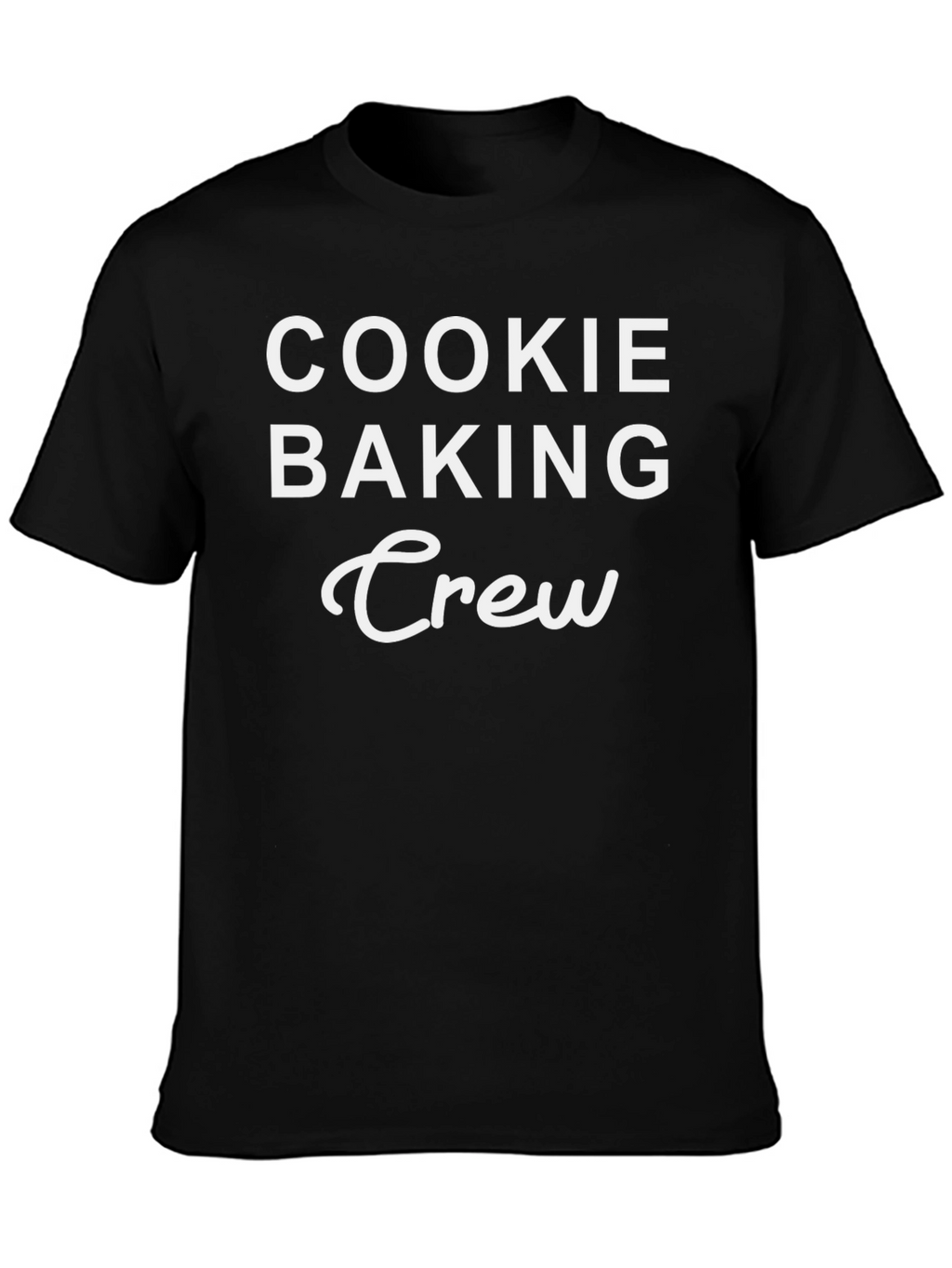Cookie Baking Crew Black T-Shirt