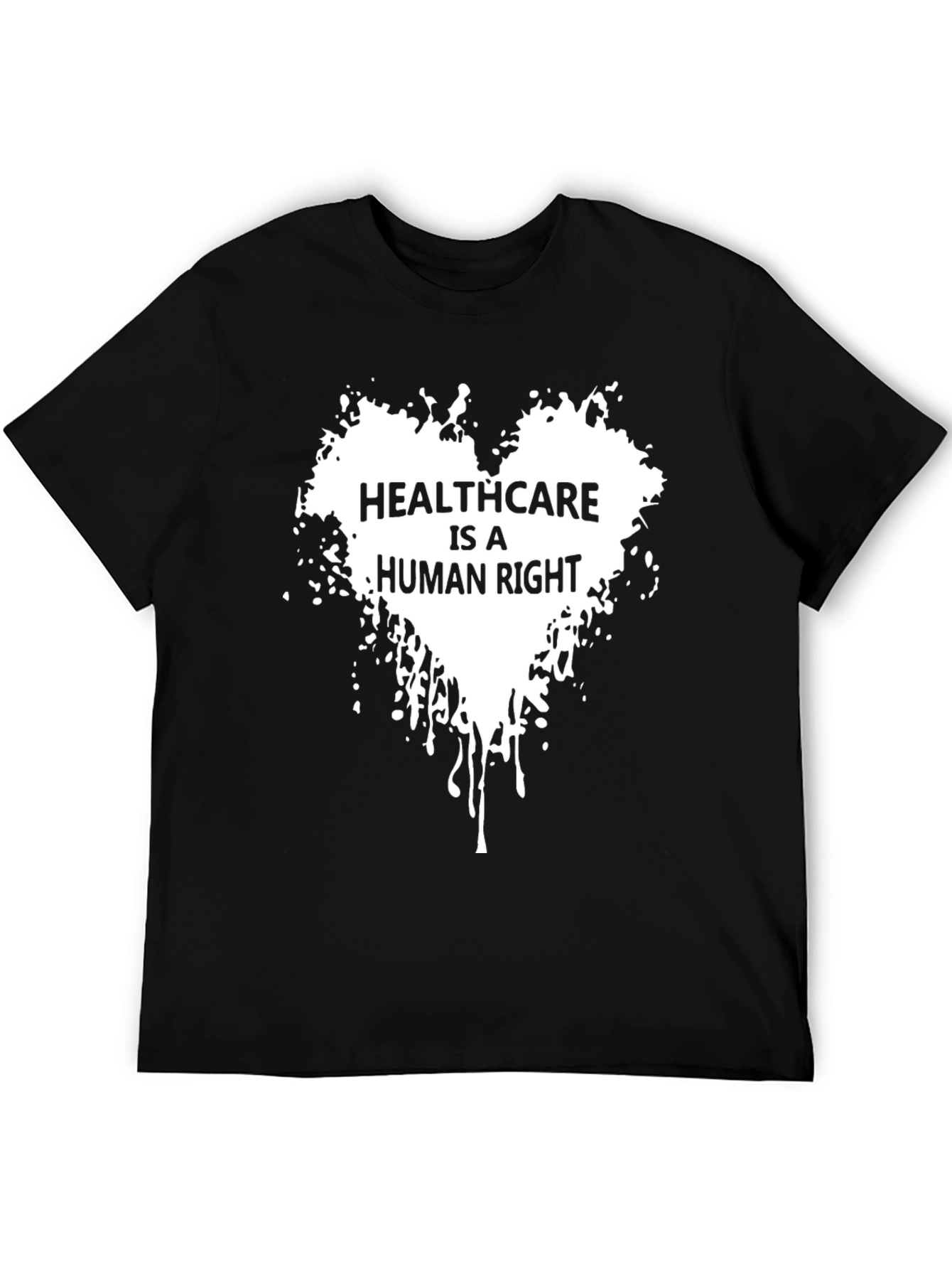 Healthcare is a Human Right T-Shirt