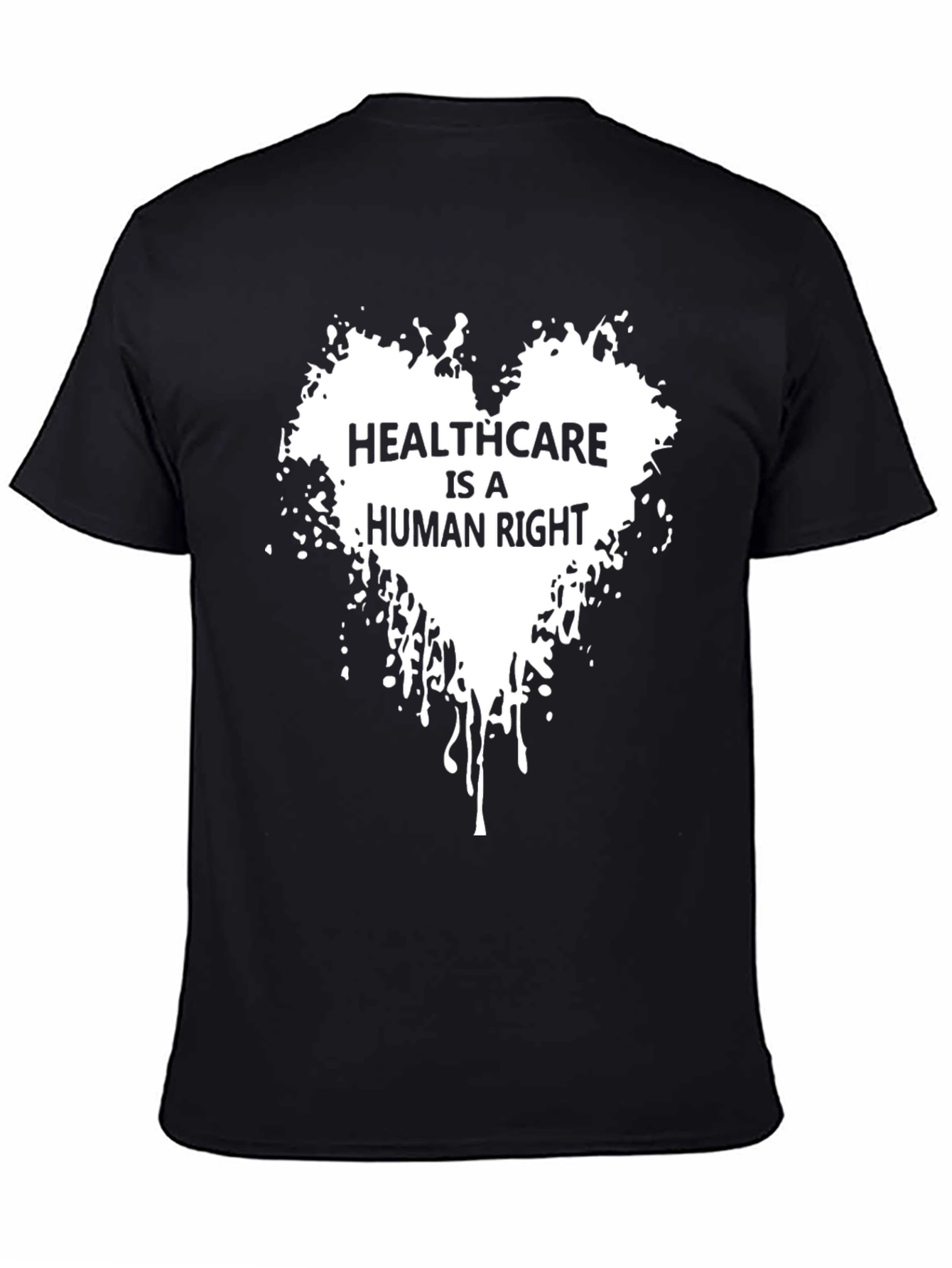 Healthcare is a Human Right T-Shirt