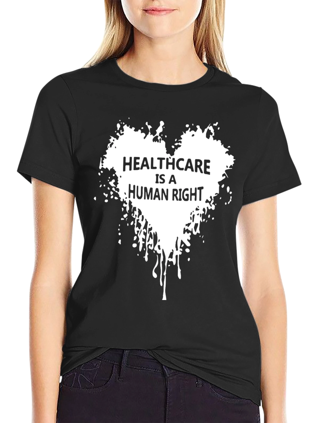 Healthcare is a Human Right T-Shirt