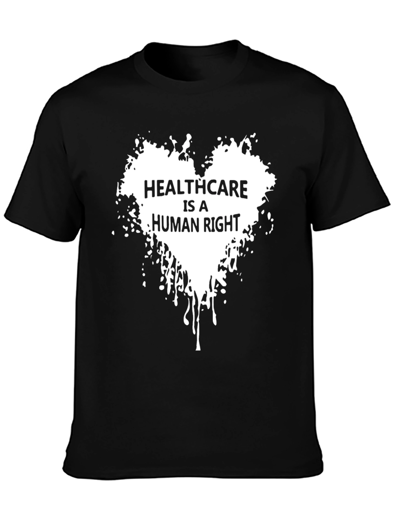 Healthcare is a Human Right T-Shirt
