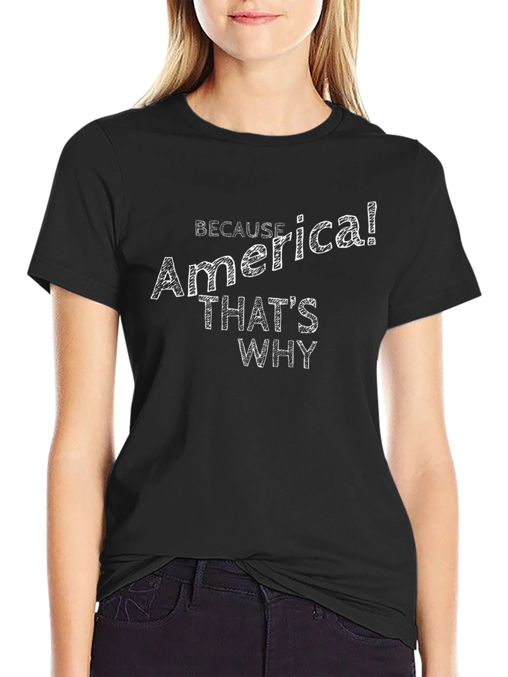 America! Thats Why - Patriotic T-Shirt