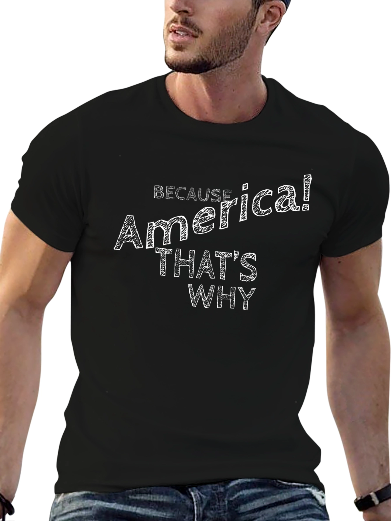 America! Thats Why - Patriotic T-Shirt
