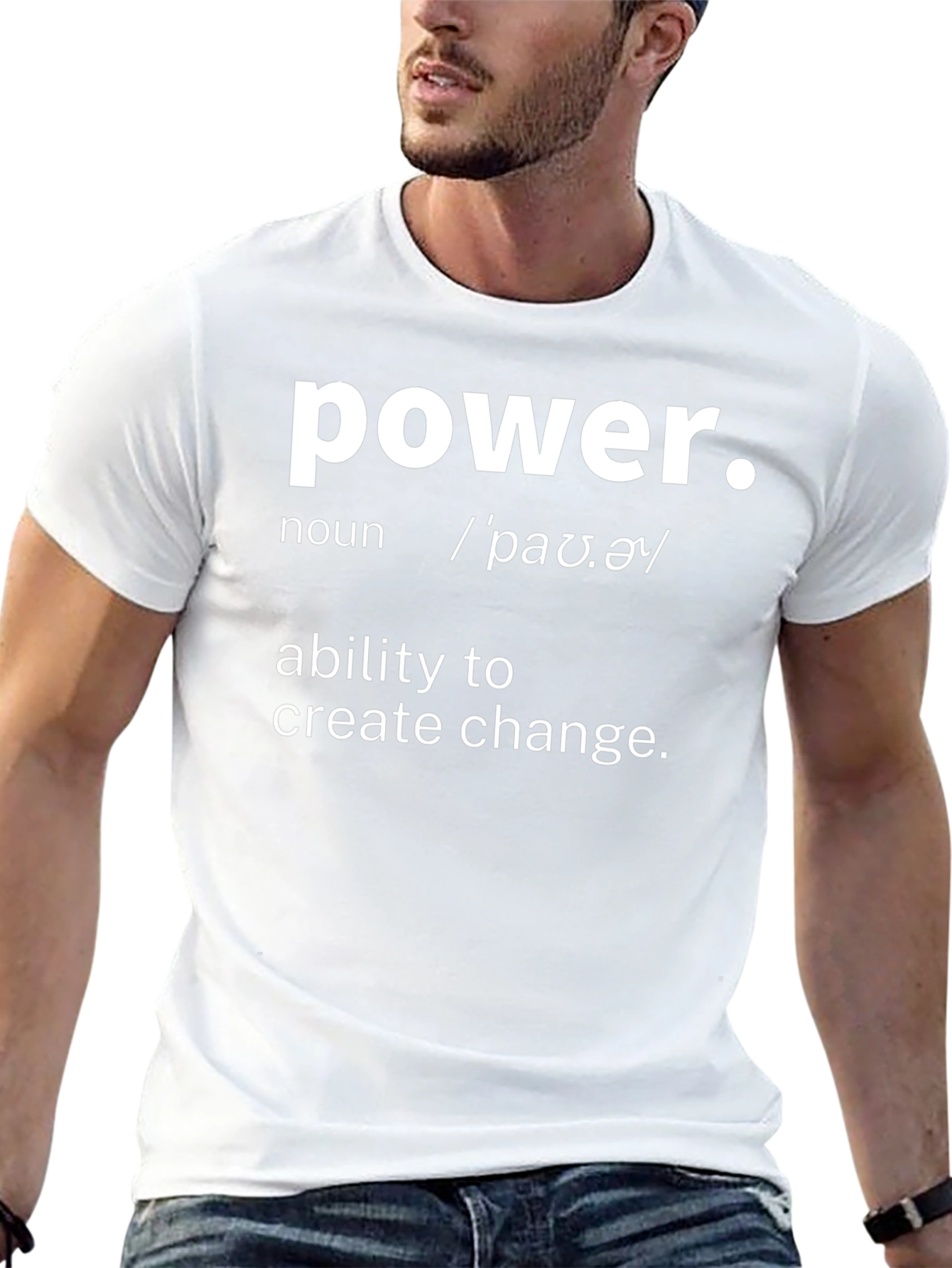 Power Definition T-Shirt - Ability to Create Change