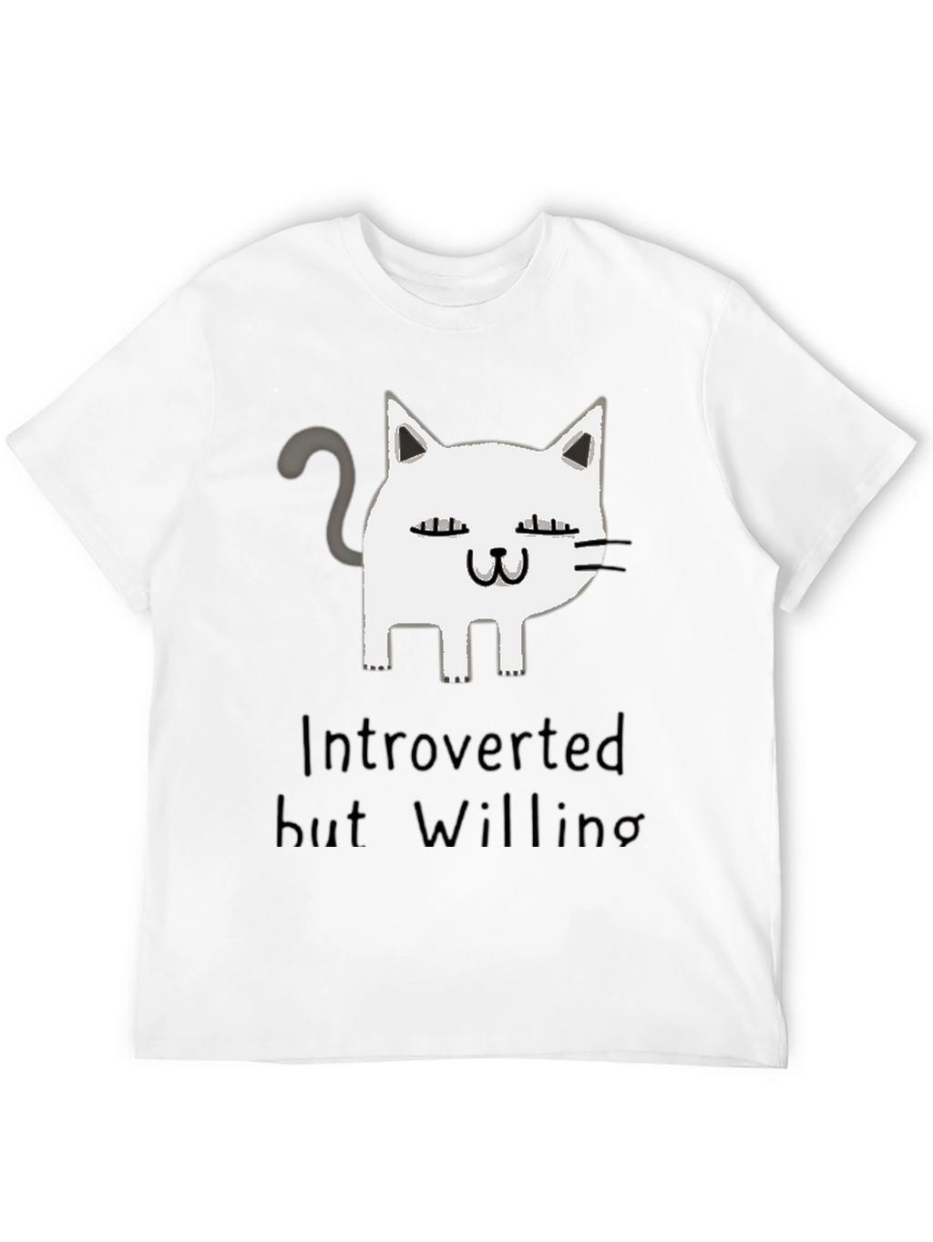 Introverted But Willing Cat Graphic T-Shirt
