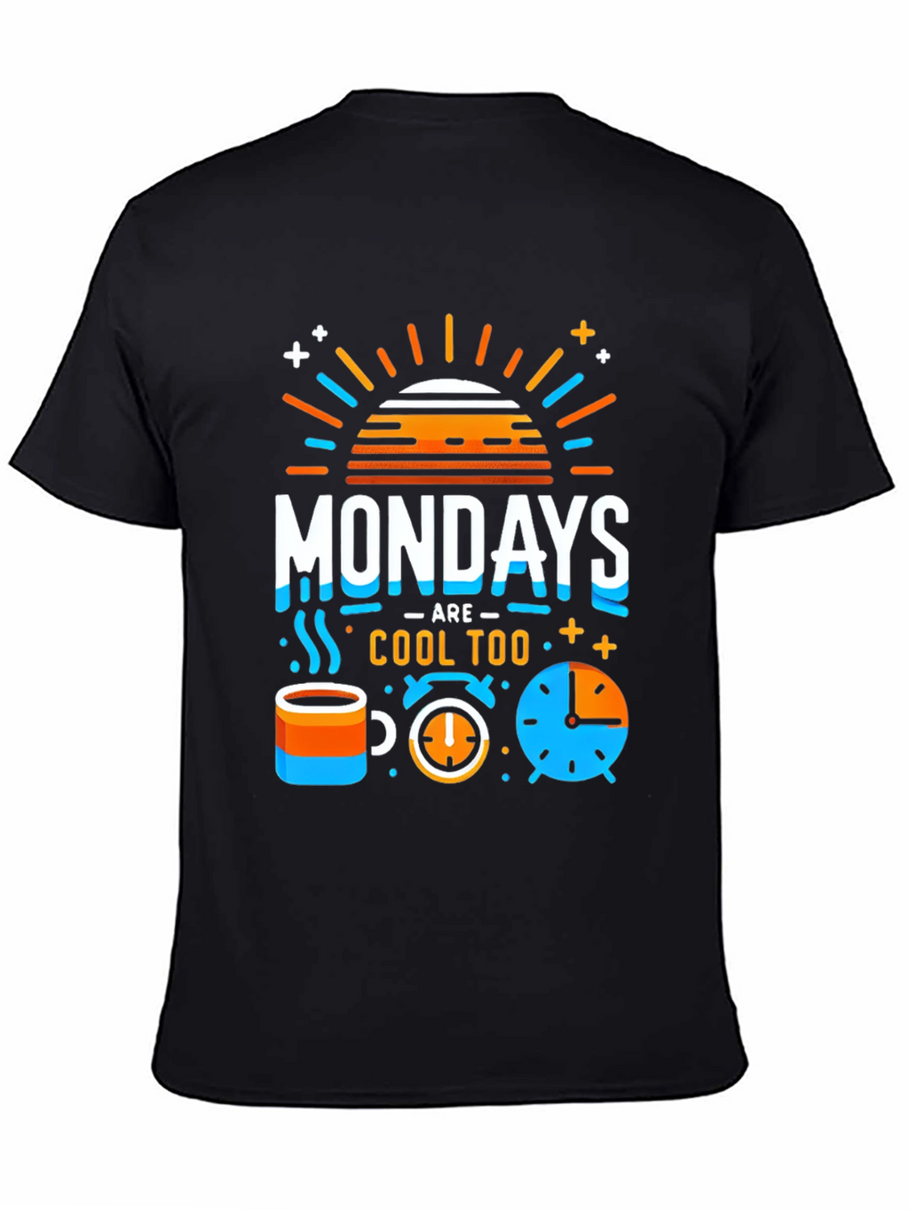 Mondays Are Cool Tee - Fun Graphic Print T-Shirt