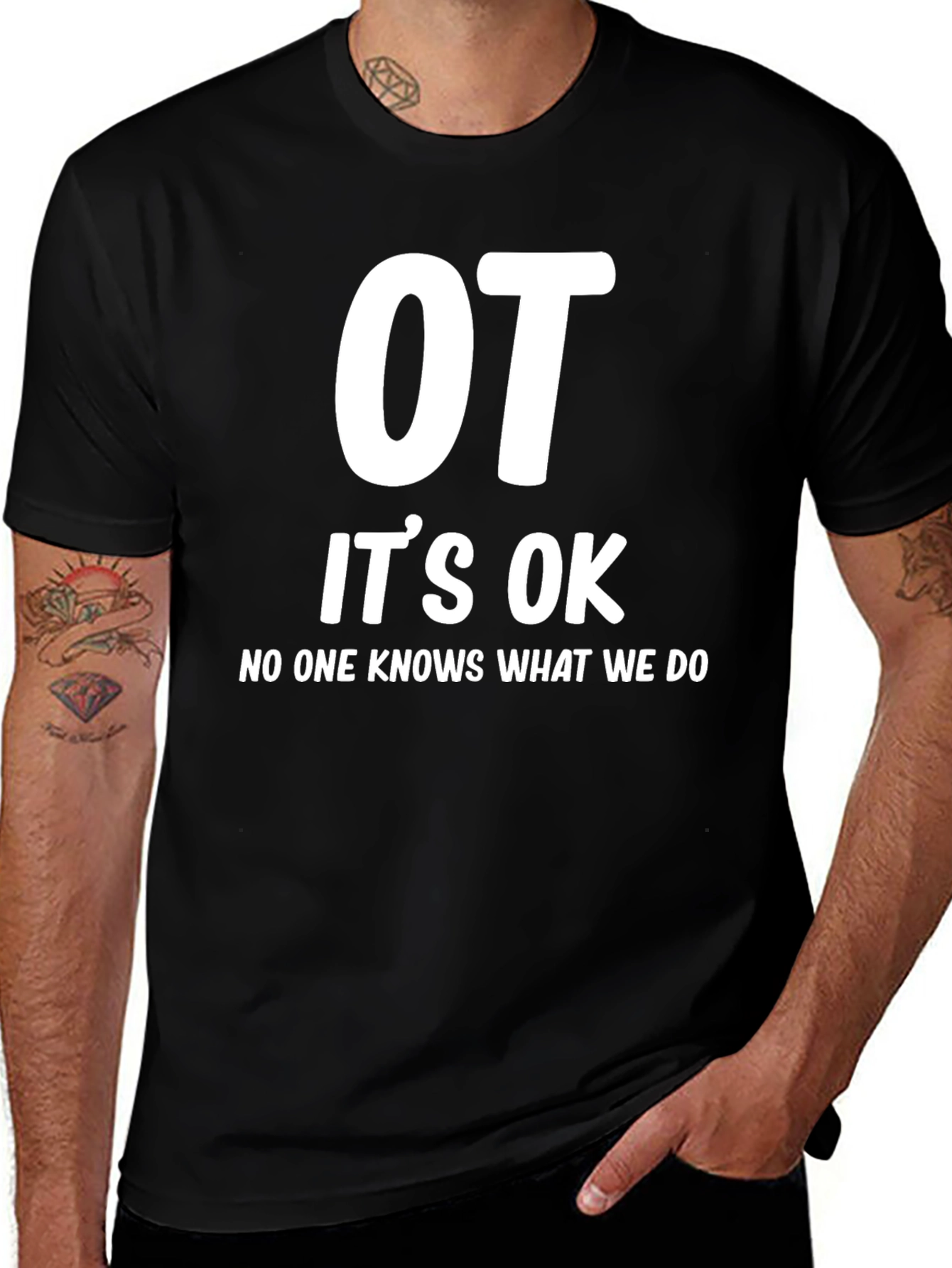 OT Its OK T-Shirt - Occupational Therapy Tee