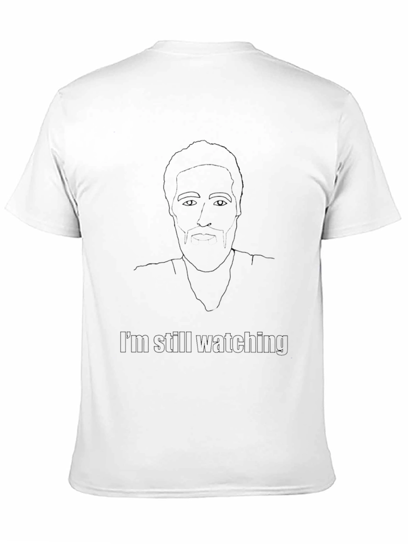 Black Im Still Watching Graphic T-Shirt