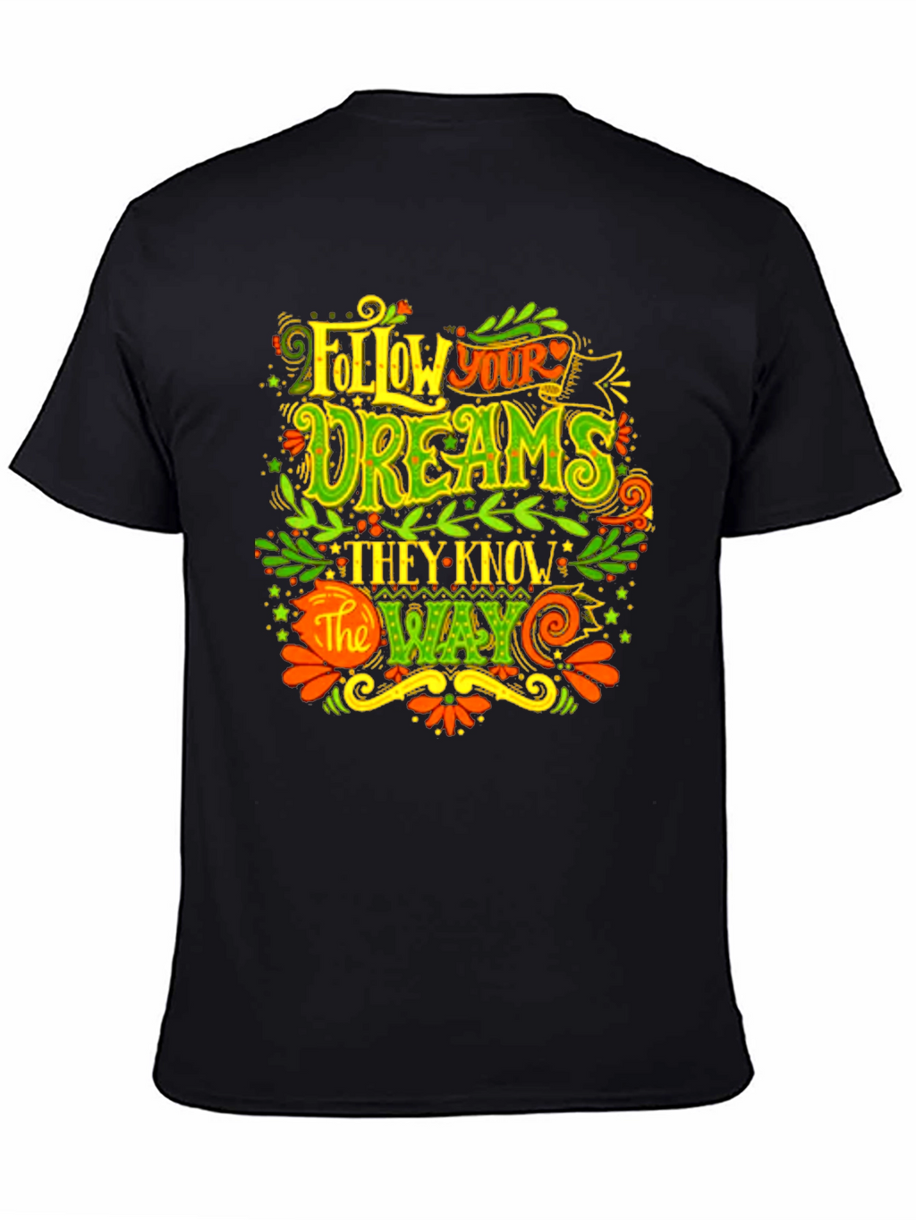 Follow Your Dreams Graphic T-Shirt