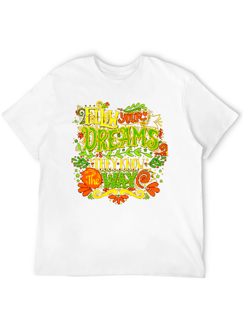 Follow Your Dreams Graphic T-Shirt
