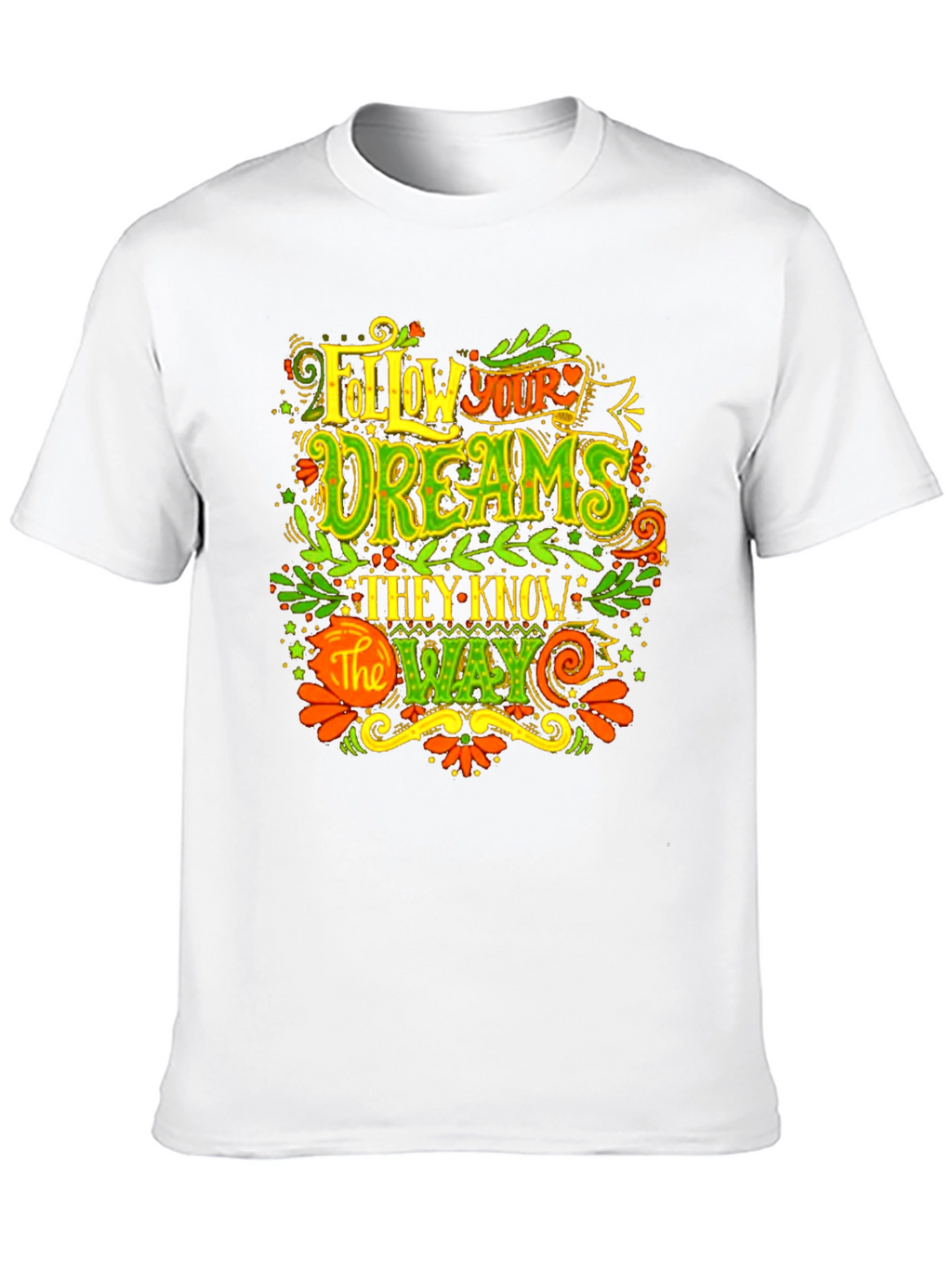 Follow Your Dreams Graphic T-Shirt