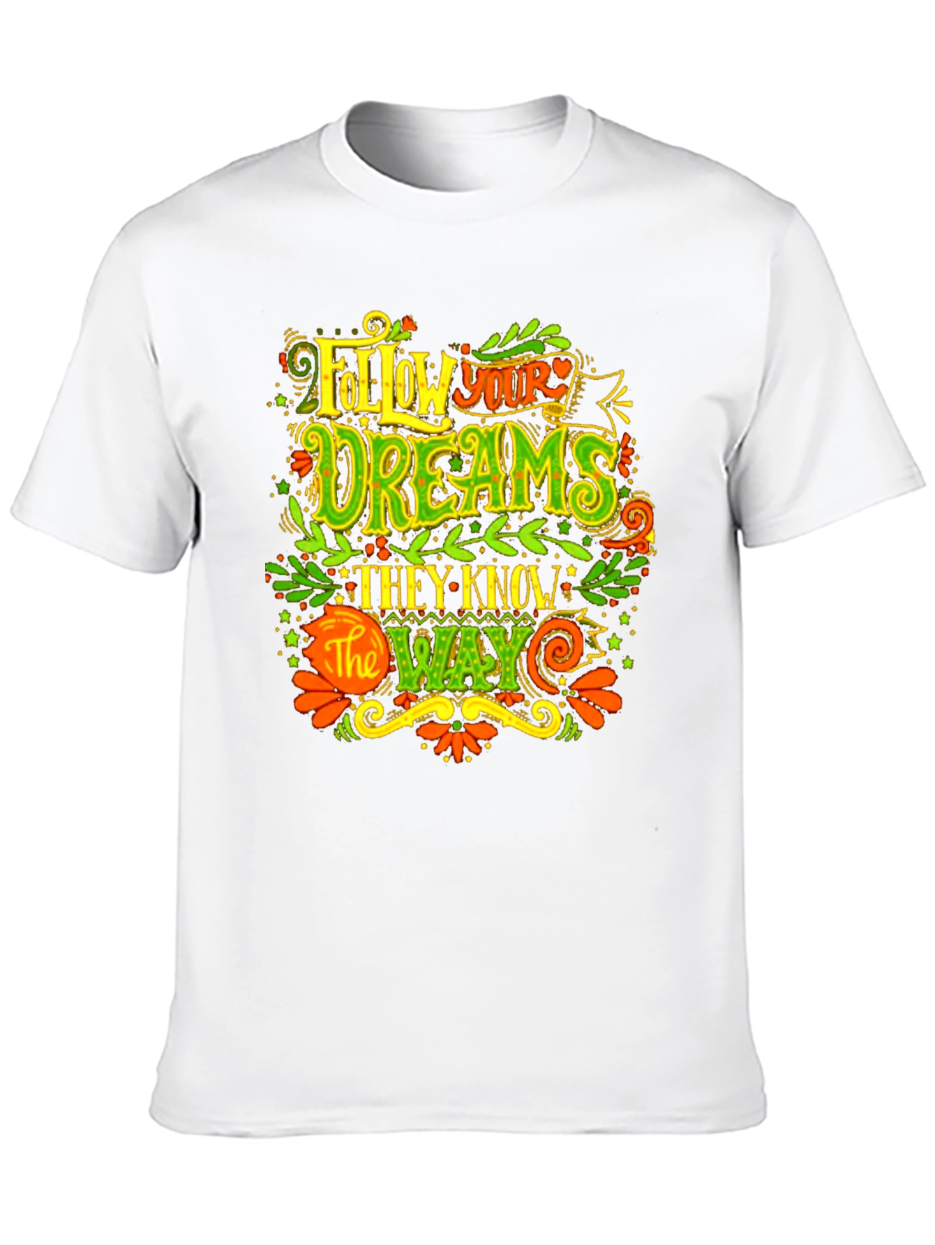 Follow Your Dreams Graphic T-Shirt
