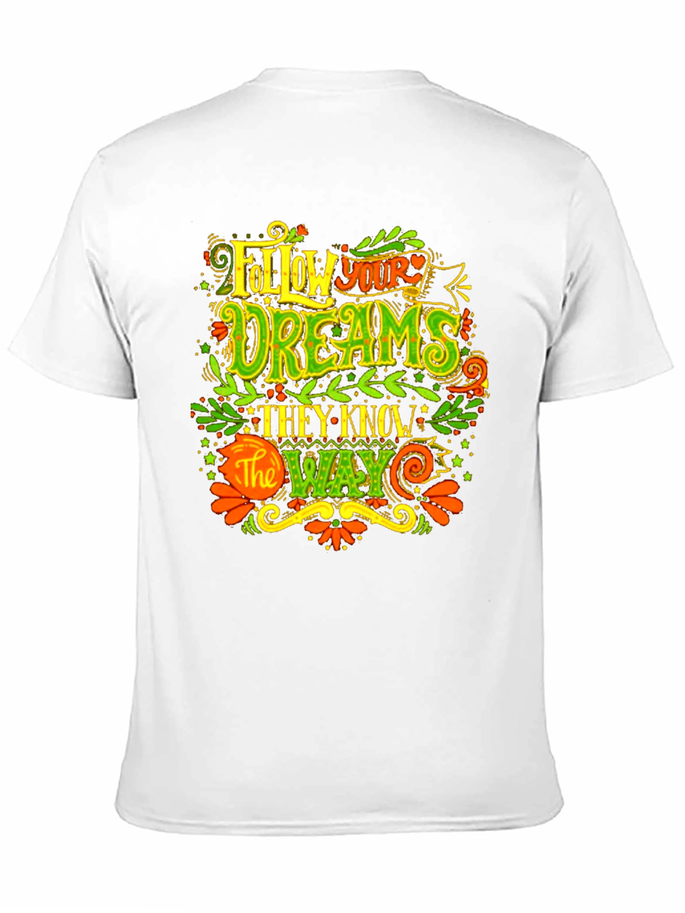 Follow Your Dreams Graphic T-Shirt