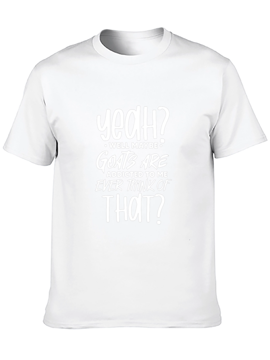 Funny Goat Addicted To Me Graphic T-Shirt