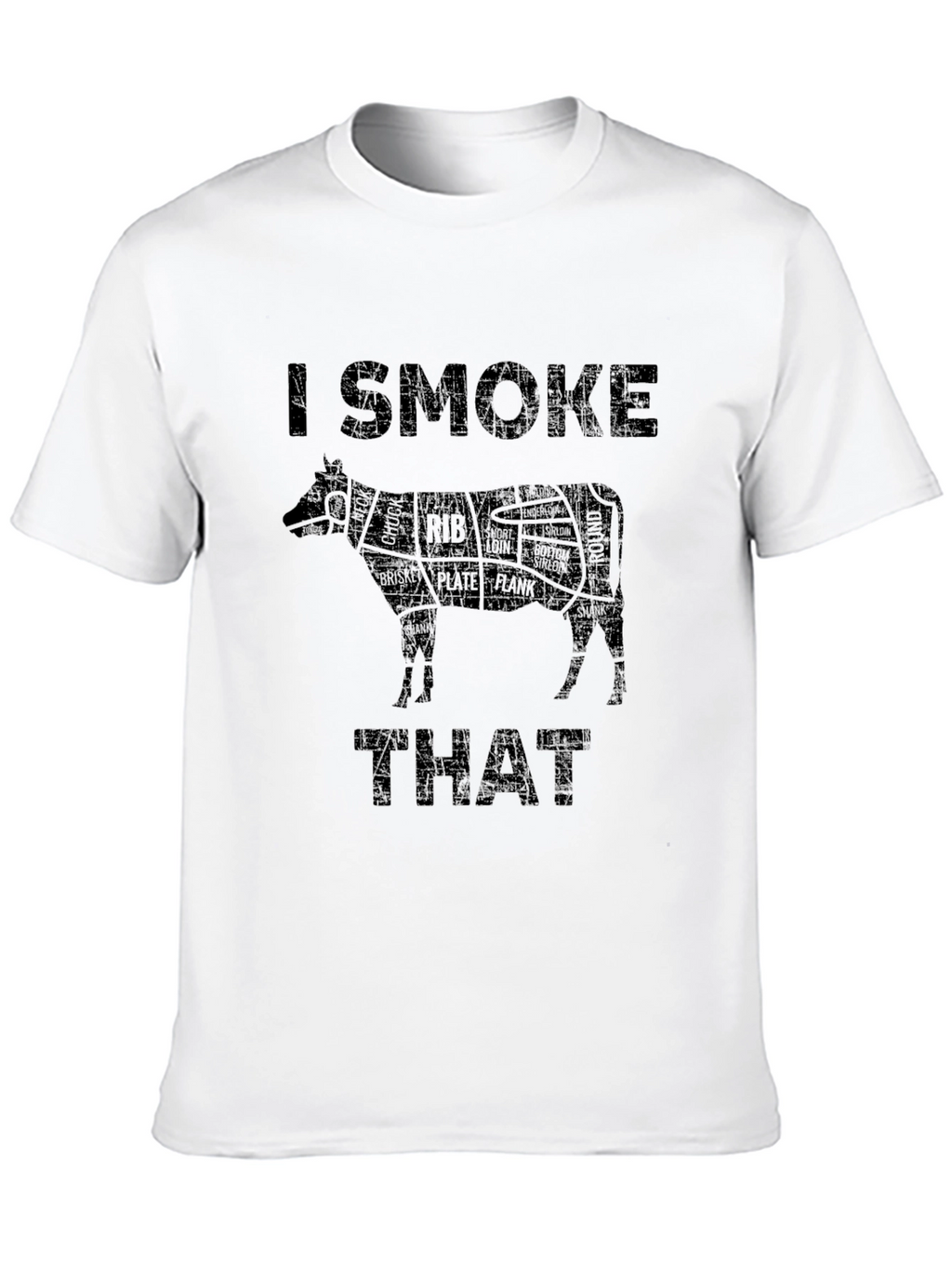 I Smoke That BBQ Beef Cut T-Shirt