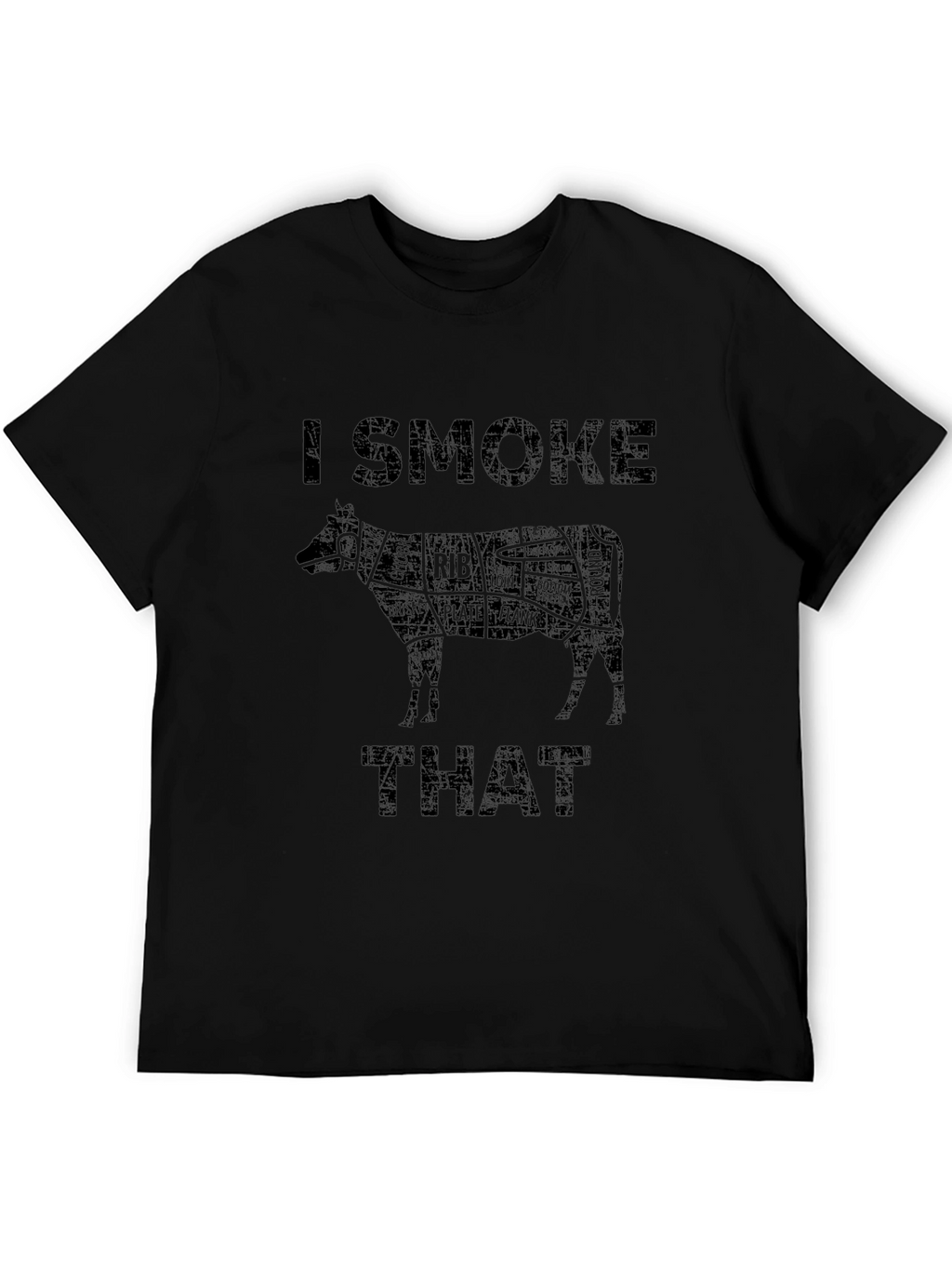 I Smoke That BBQ Beef Cut T-Shirt