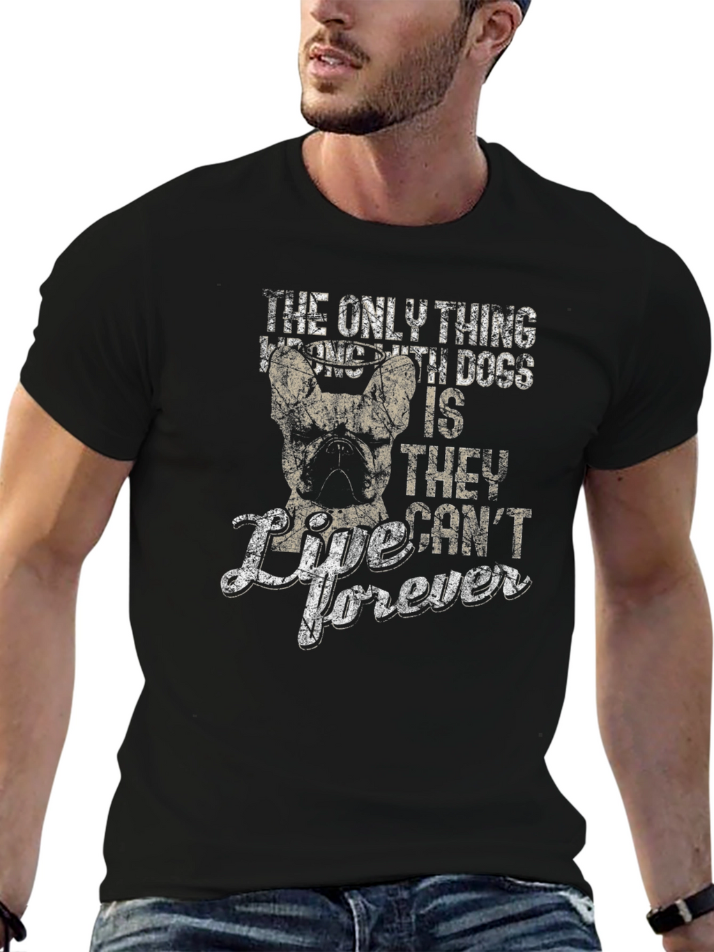 Dog Lover T-Shirt: They Cant Live Forever